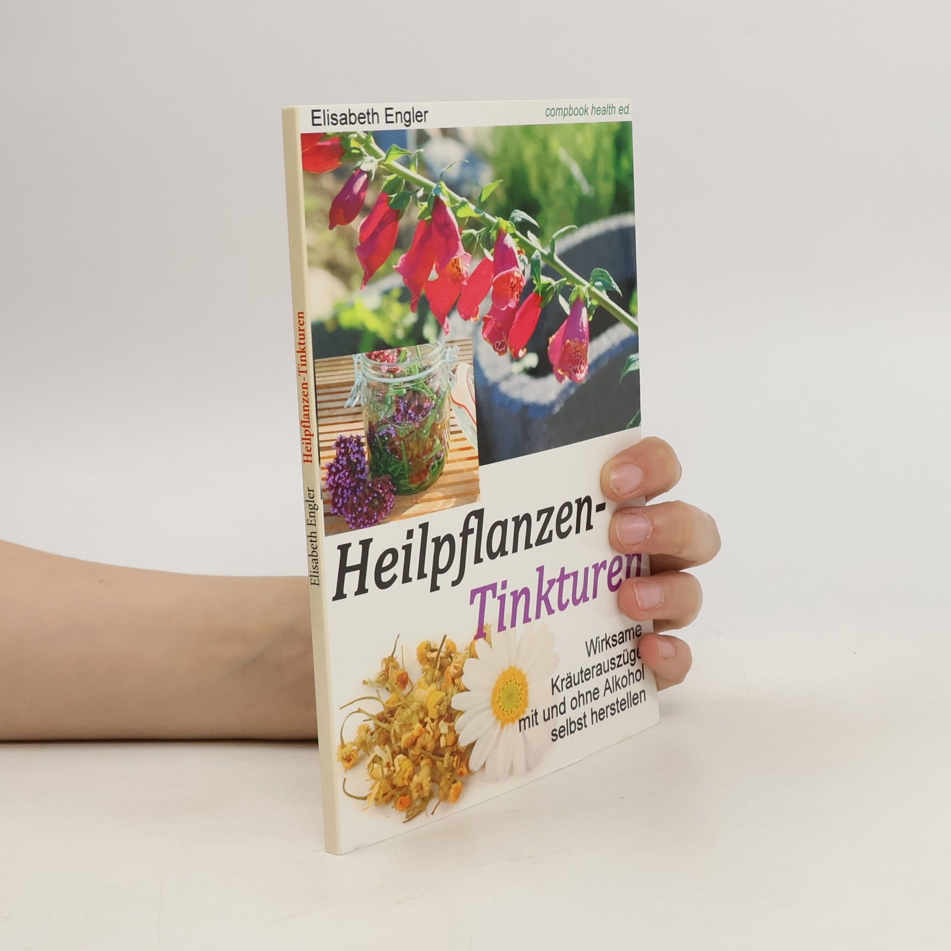 Elisabeth Engler Heilpflanzen-Tinkturen
