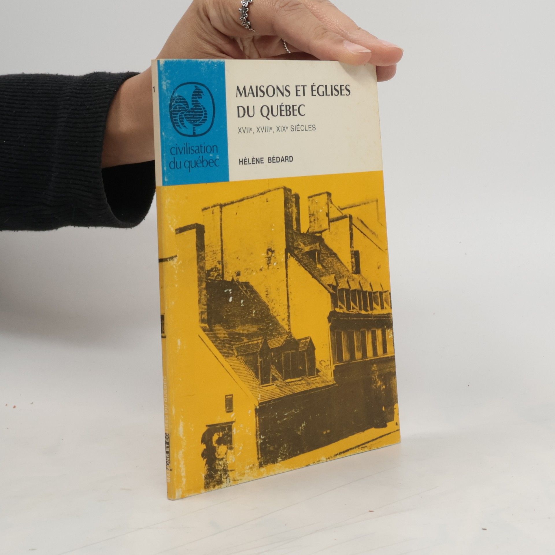 Hélène Bédard-Cazabon Maisons et Églises du Québec