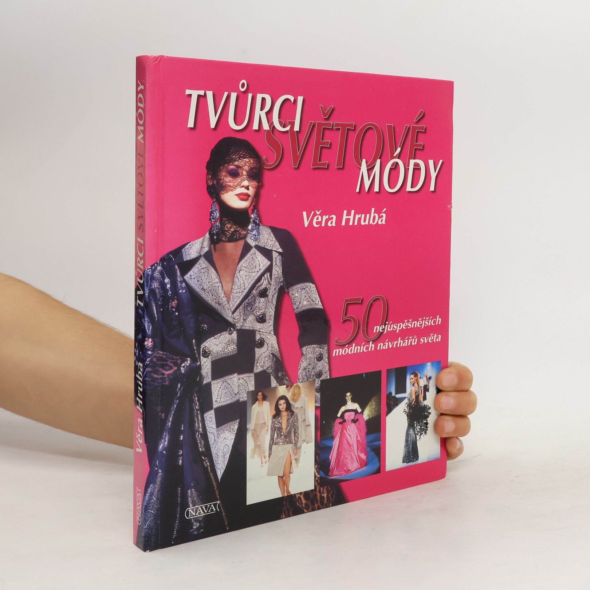 Věra Hrubá Tvůrci světové módy