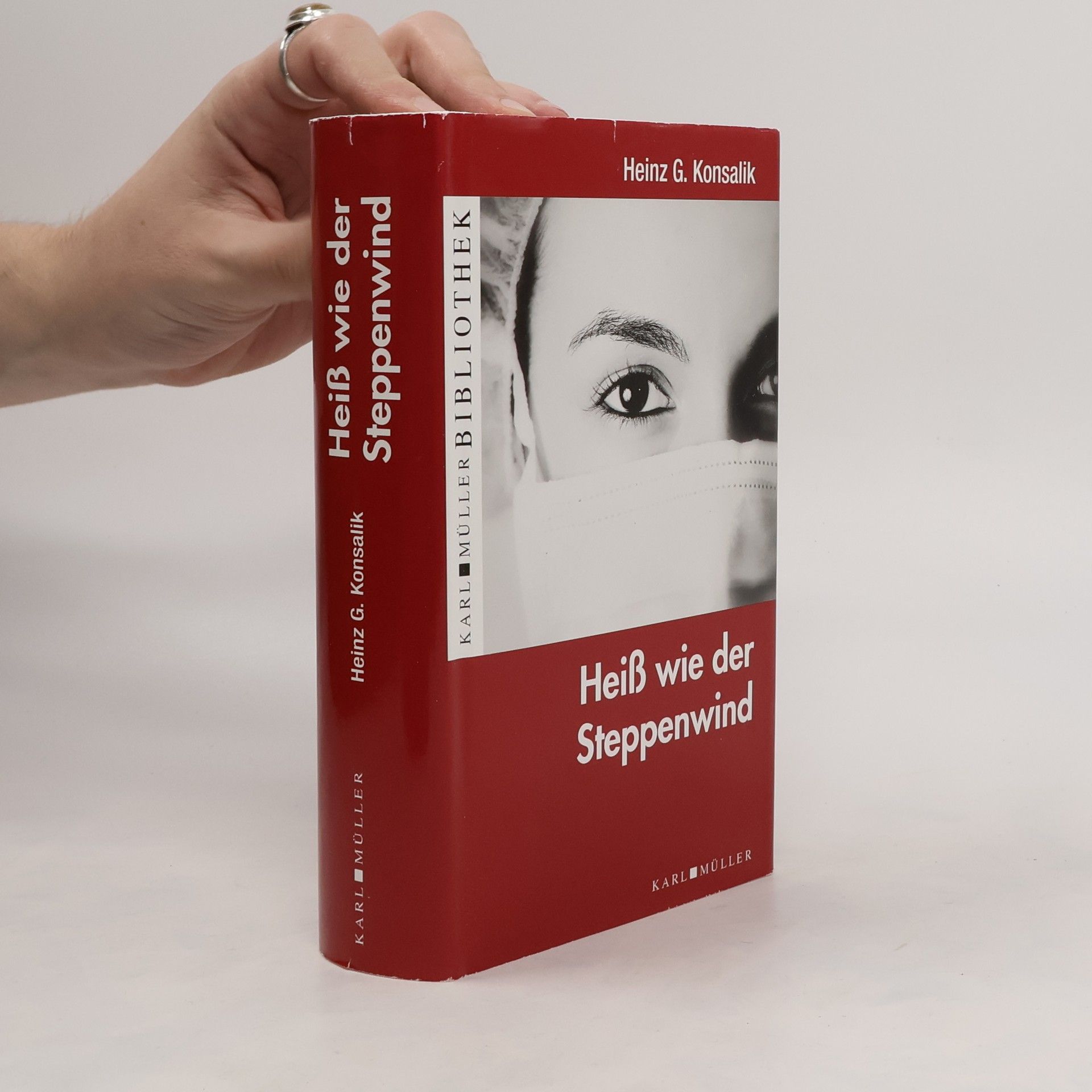 Heinz G. Konsalik Heiß wie der Steppenwind