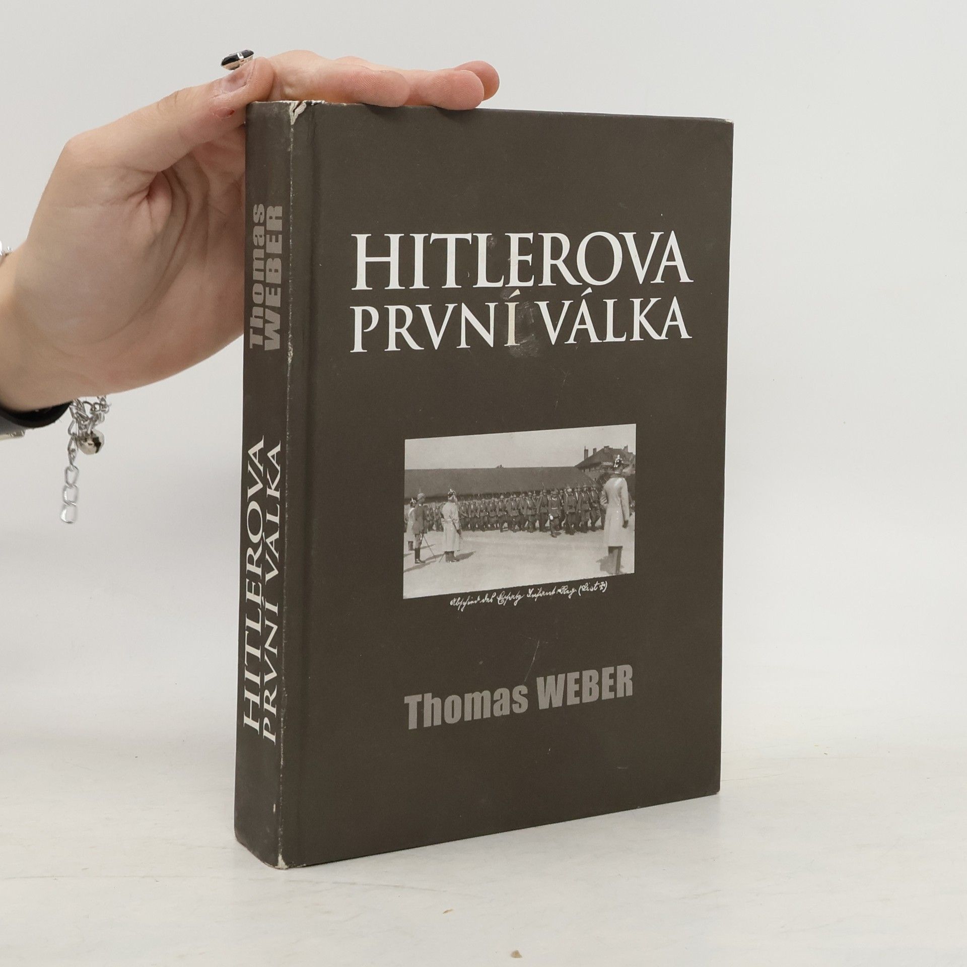 Thomas Weber Hitlerova první válka