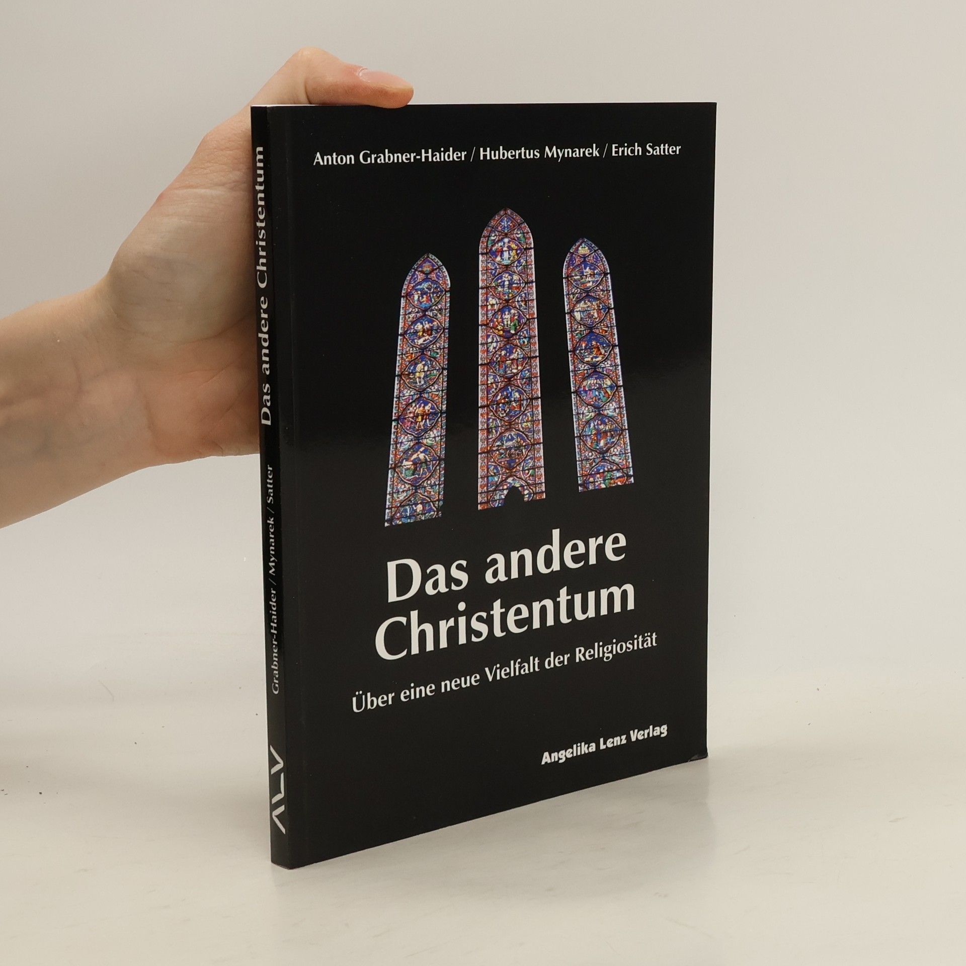 Anton Grabner-Haider Das andere Christentum