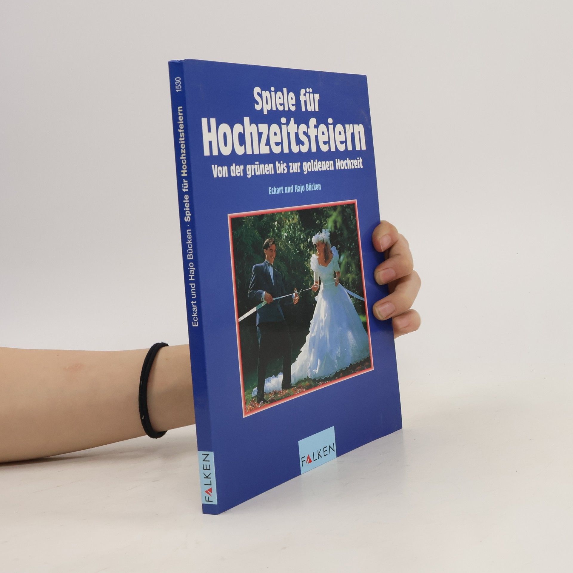 Eckart Bücken Spiele für Hochzeitsfeiern