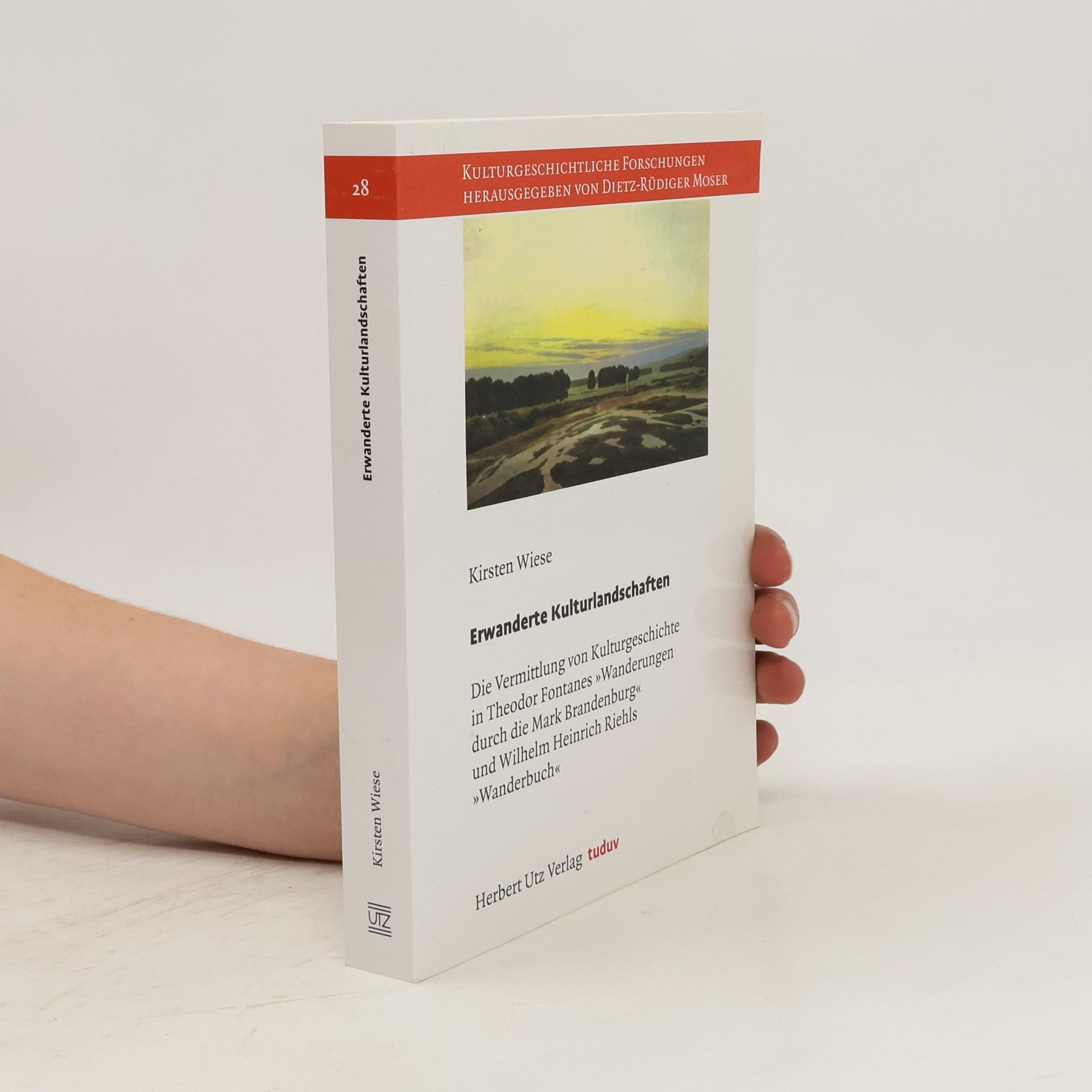 Kirsten Wiese Erwanderte Kulturlandschaften