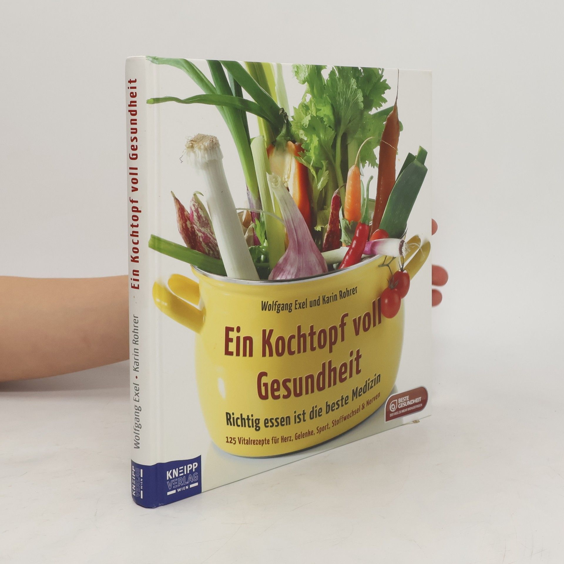 Wolfgang Exel Ein Kochtopf voll Gesundheit