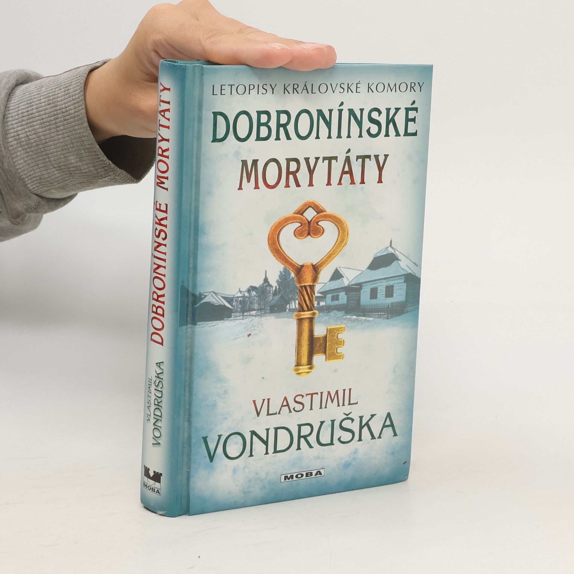 Vlastimil Vondruška Dobronínské morytáty