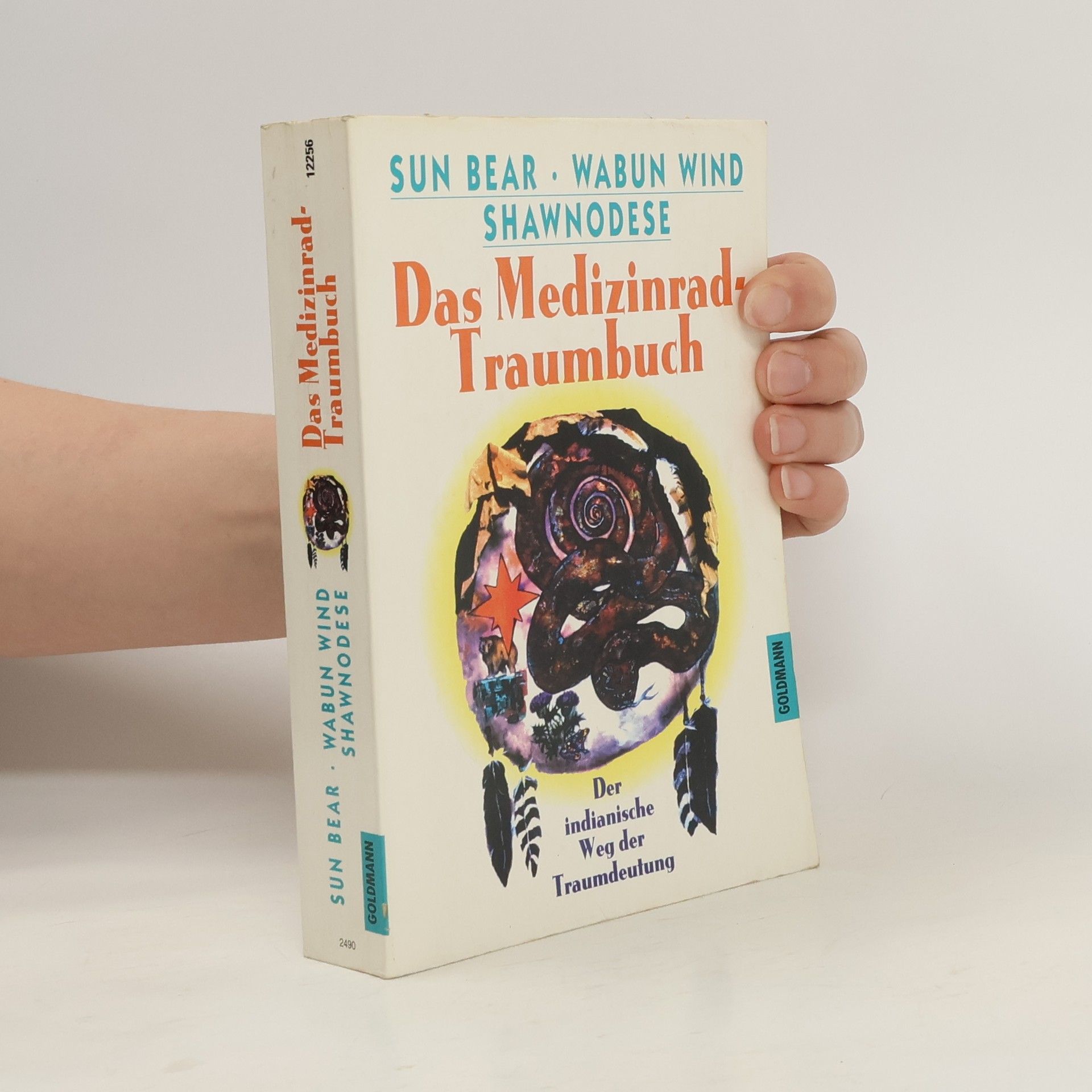Sun Bear Das Medizinrad-Traumbuch