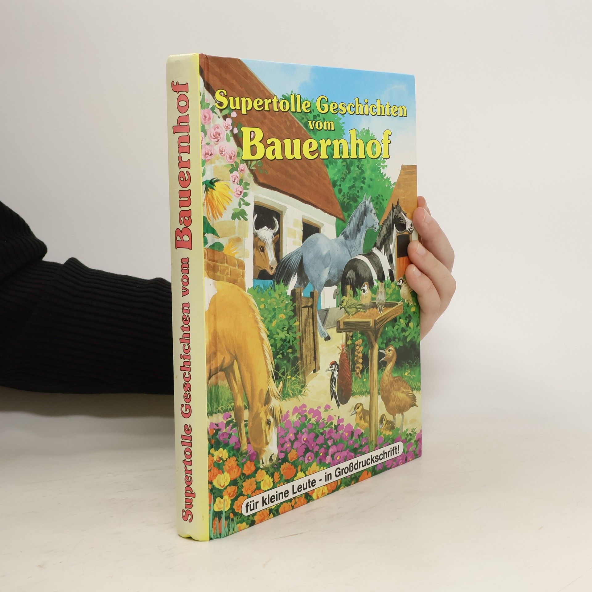 Autorenkollektiv Supertolle Geschichten vom Bauernhof