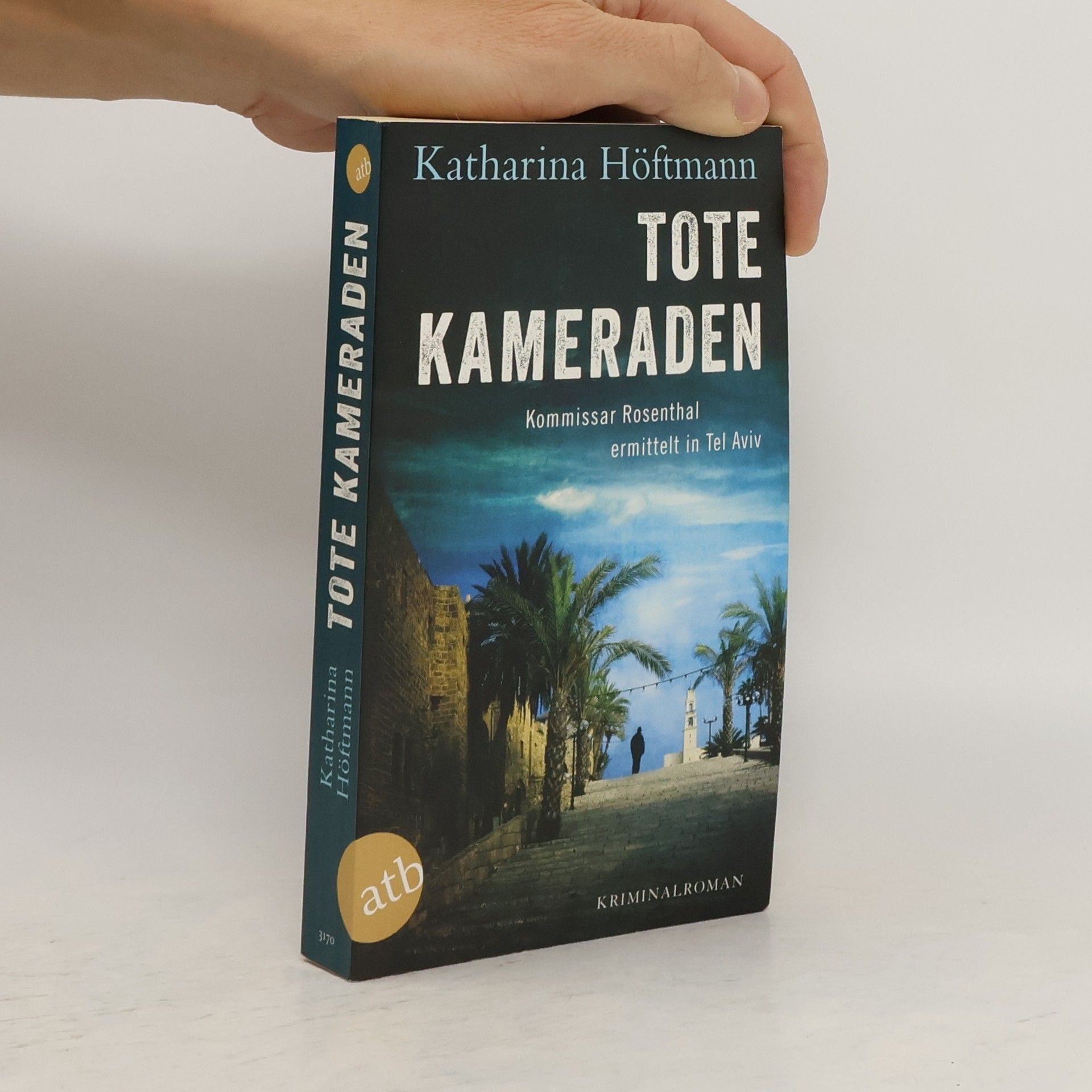 Katharina Höftmann Tote Kameraden
