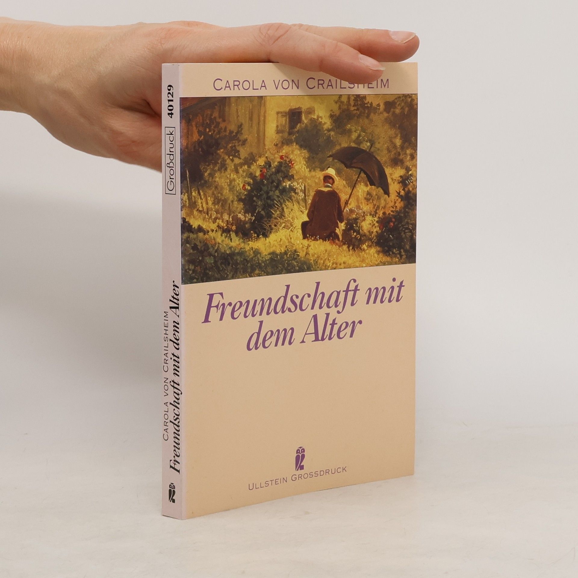 Carola von Crailsheim Freundschaft mit dem Alter