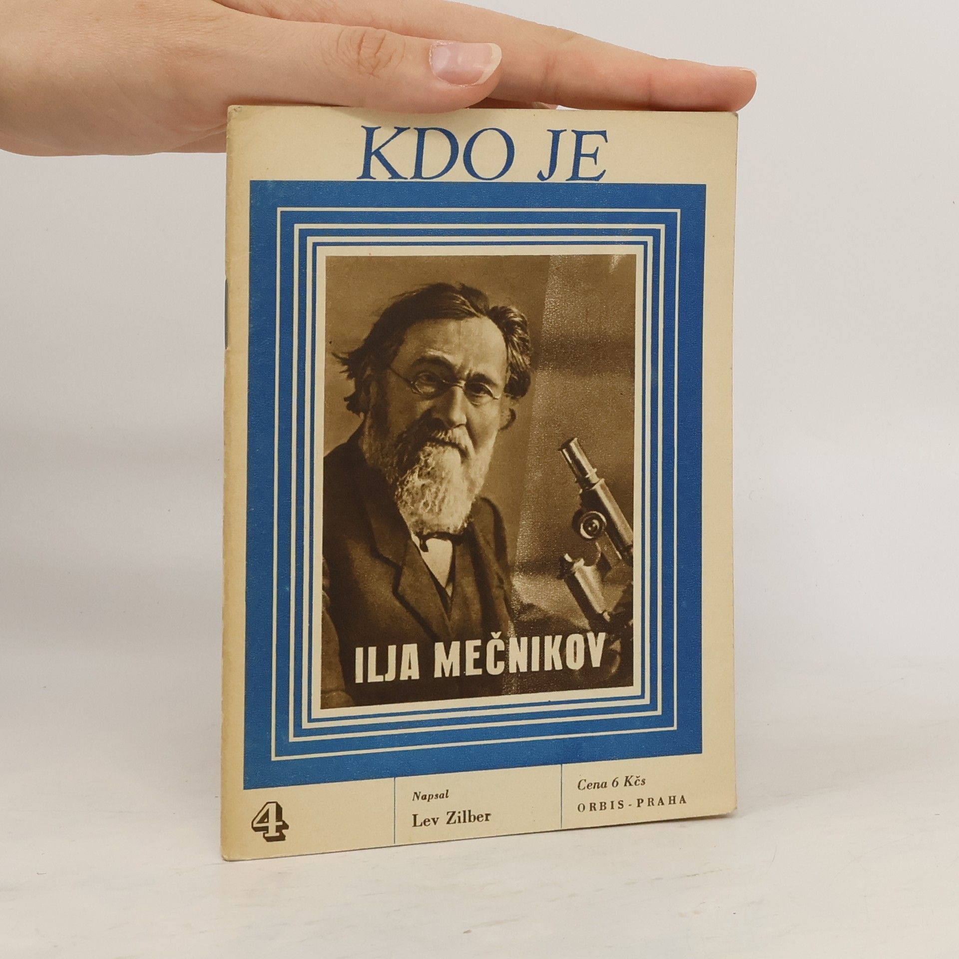 Lev R. Zilʹber Kdo je Ilja Mečnikov