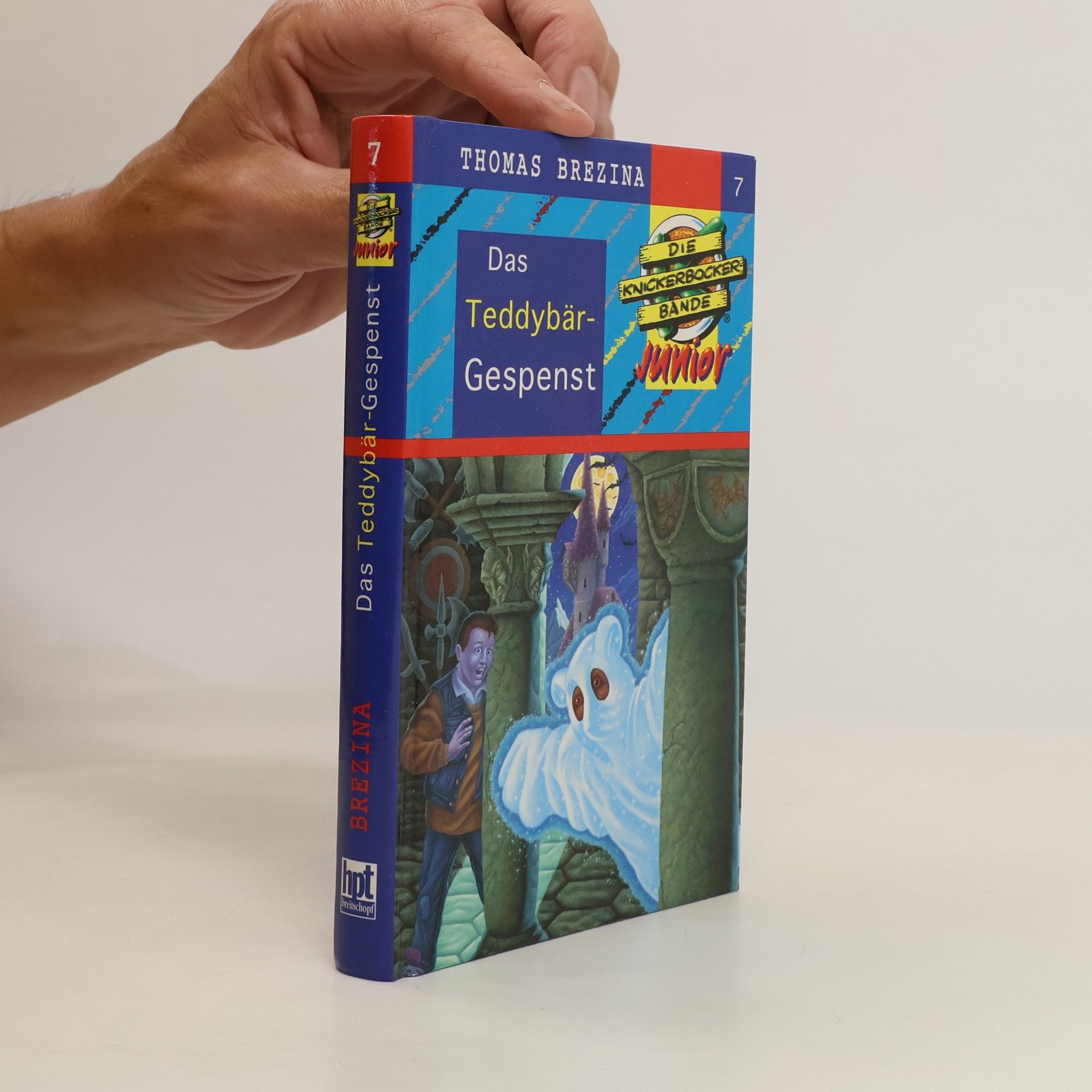 Thomas Brezina Das Teddybär-Gespent. Die Knickerbocker-Bande Junior 7
