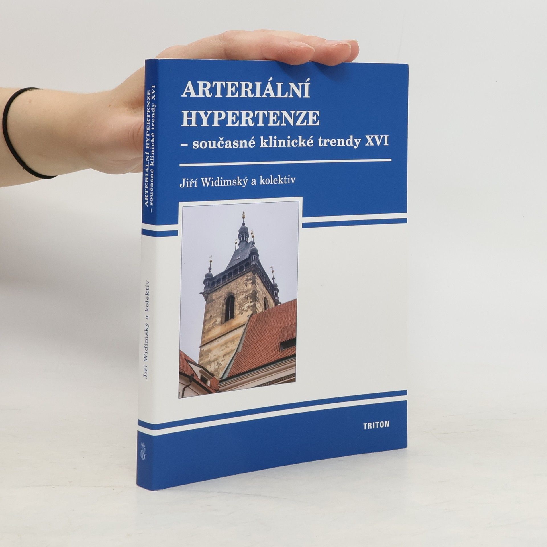 Jiří Widimský Arteriální hypertenze - současné klinické trendy XVI