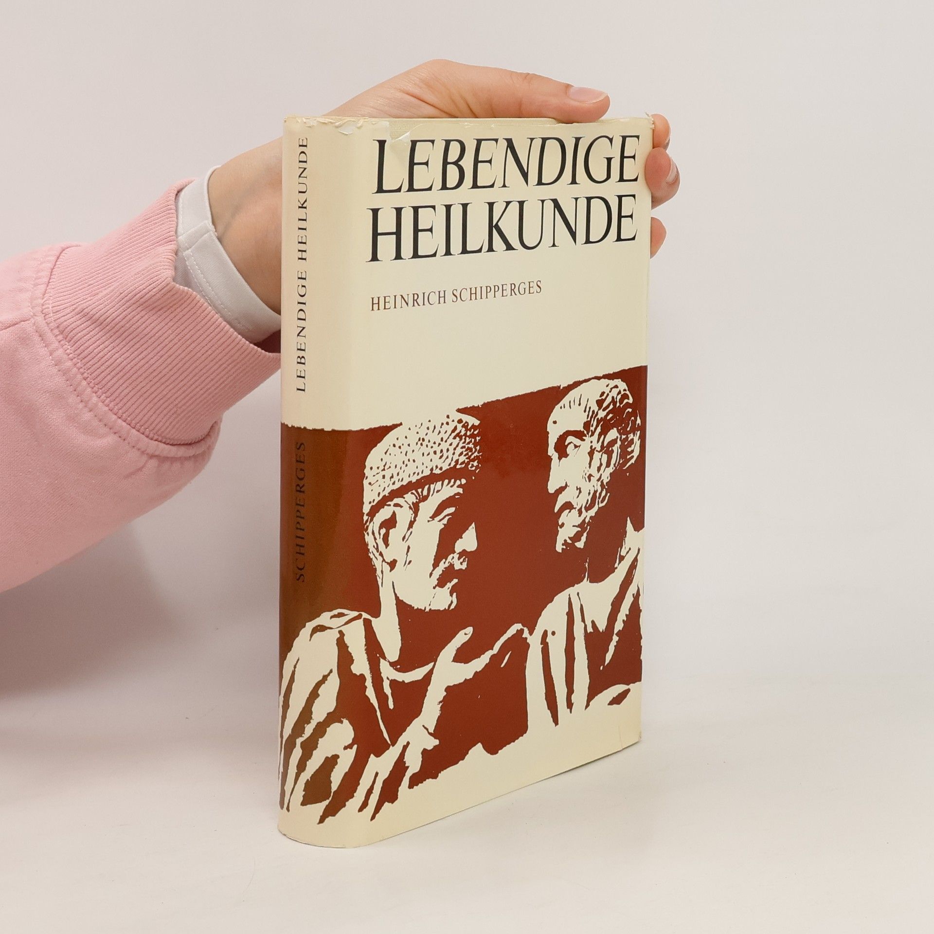 Heinrich Schipperges Lebendige Heilkunde