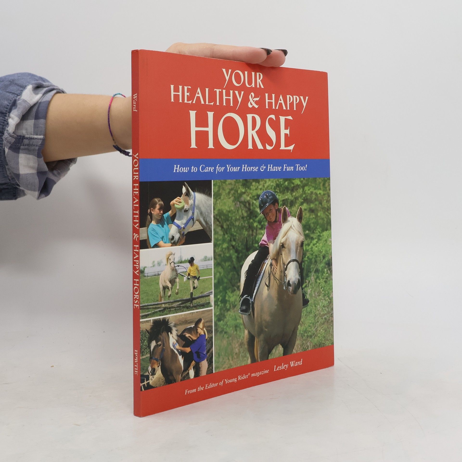 Lesley J. Ward Your Healthy & Happy Horse