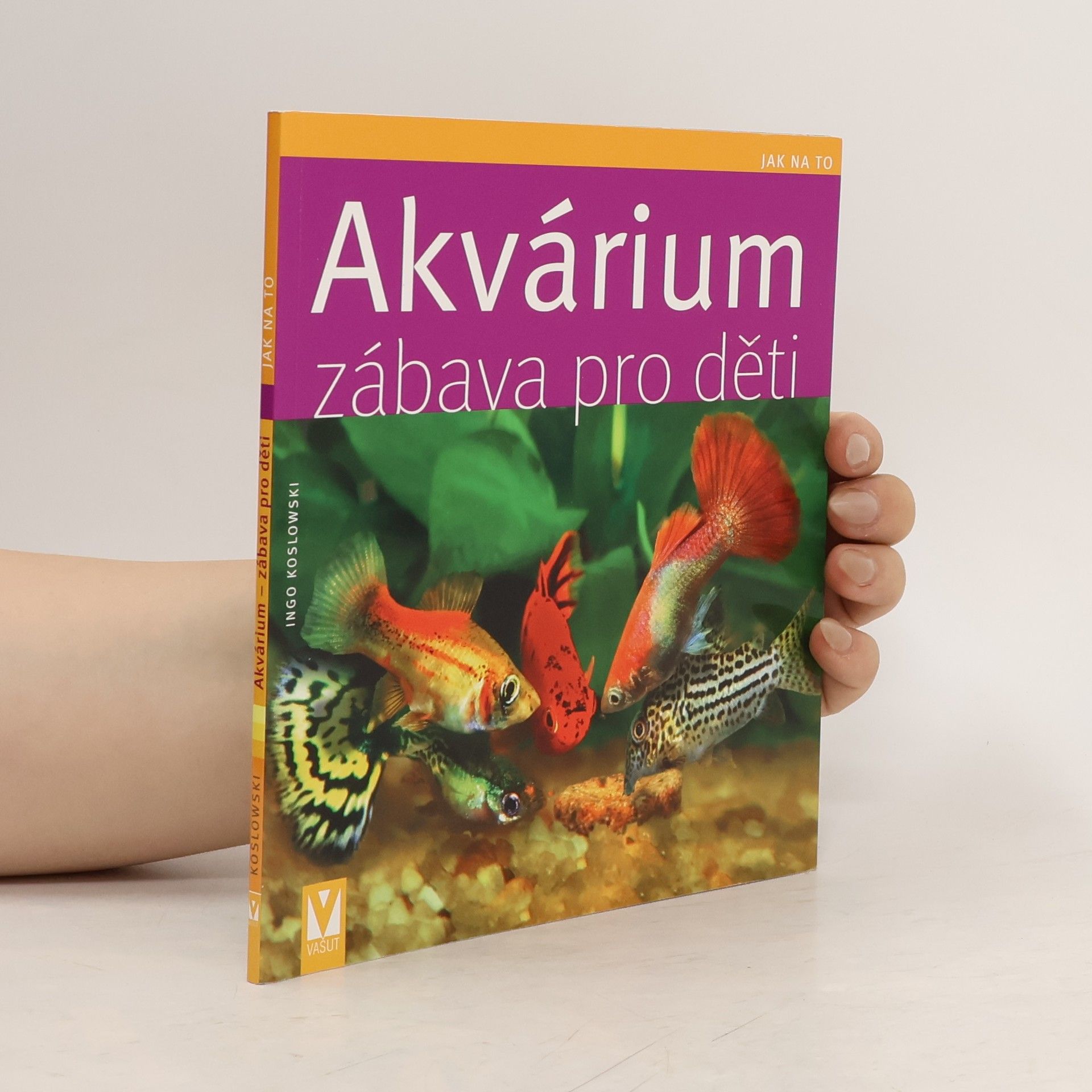 Ingo Koslowski Akvárium - zábava pro děti