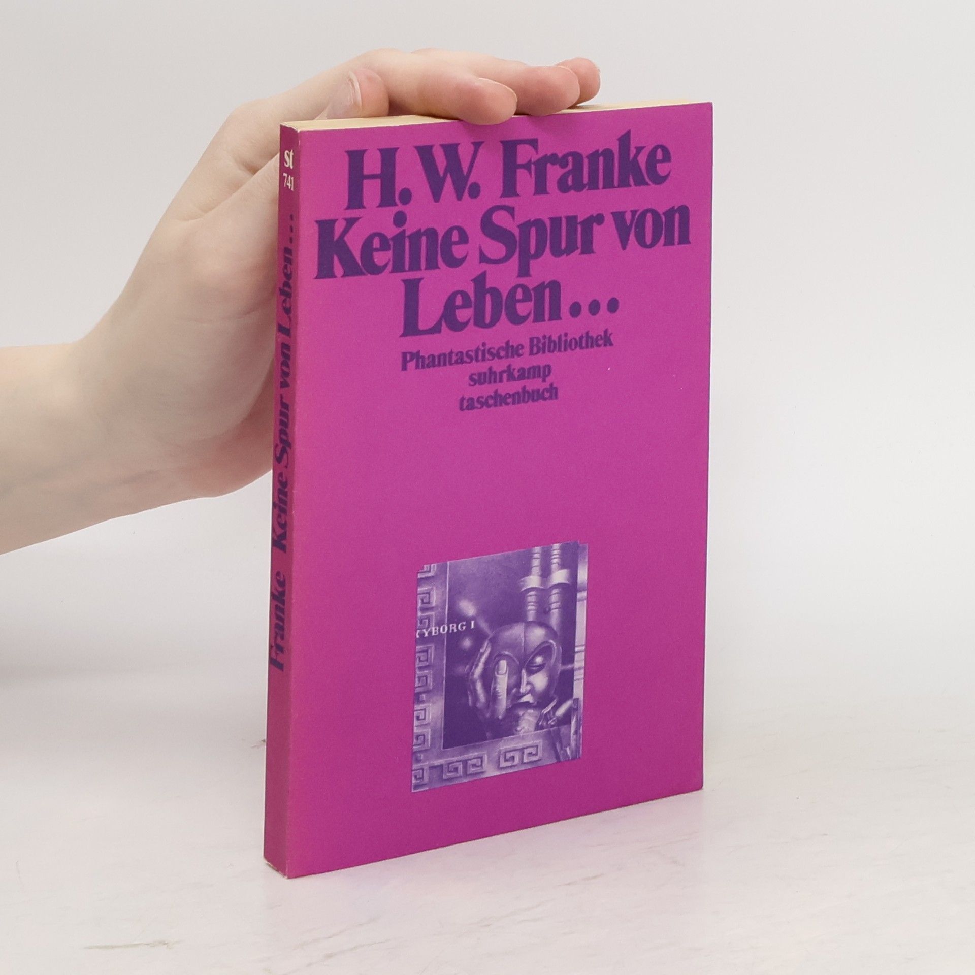 Herbert W. Franke Keine Spur von Leben...