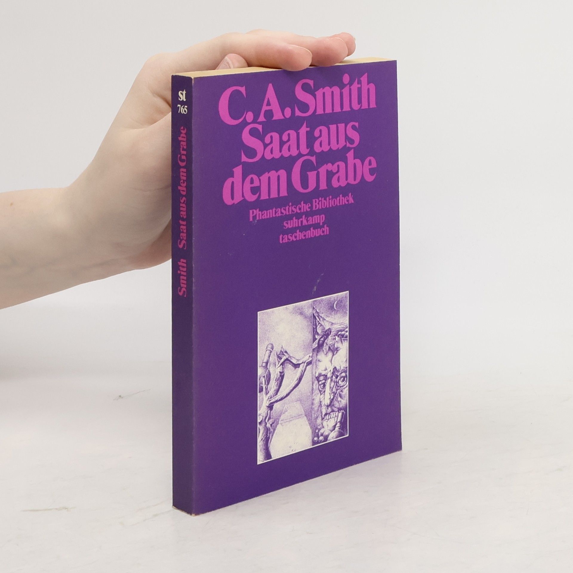 Clark Ashton Smith Saat aus dem Grabe. Phantastische Geschichten.