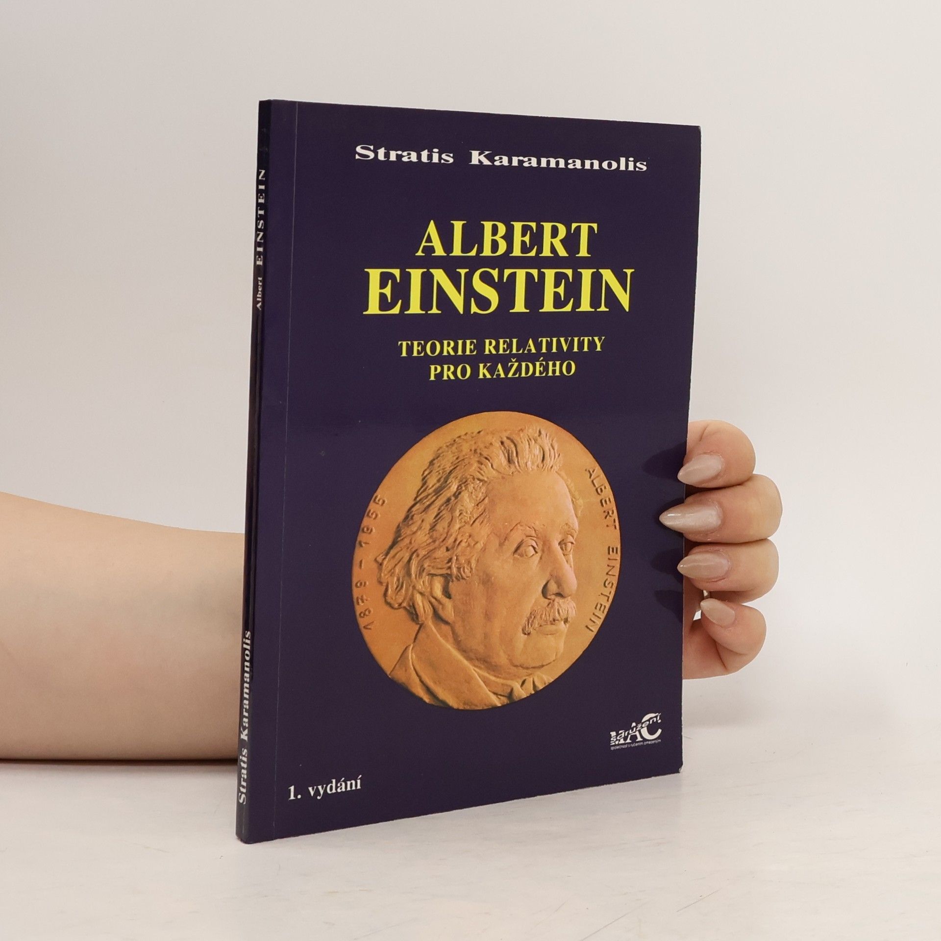 Stratis Karamanolis Albert Einstein - teorie relativity pro každého