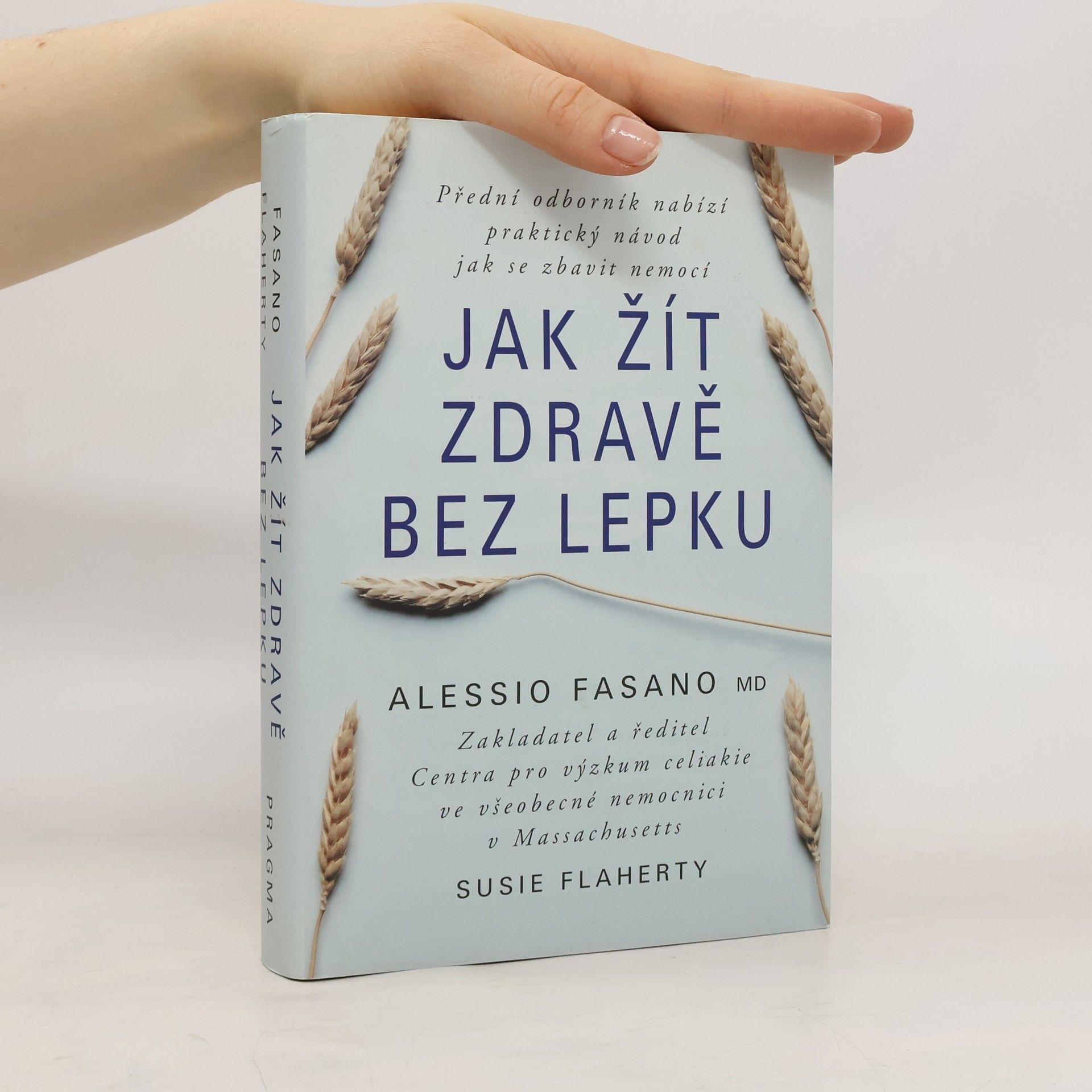 Alessio Fasano Jak žít zdravě bez lepku