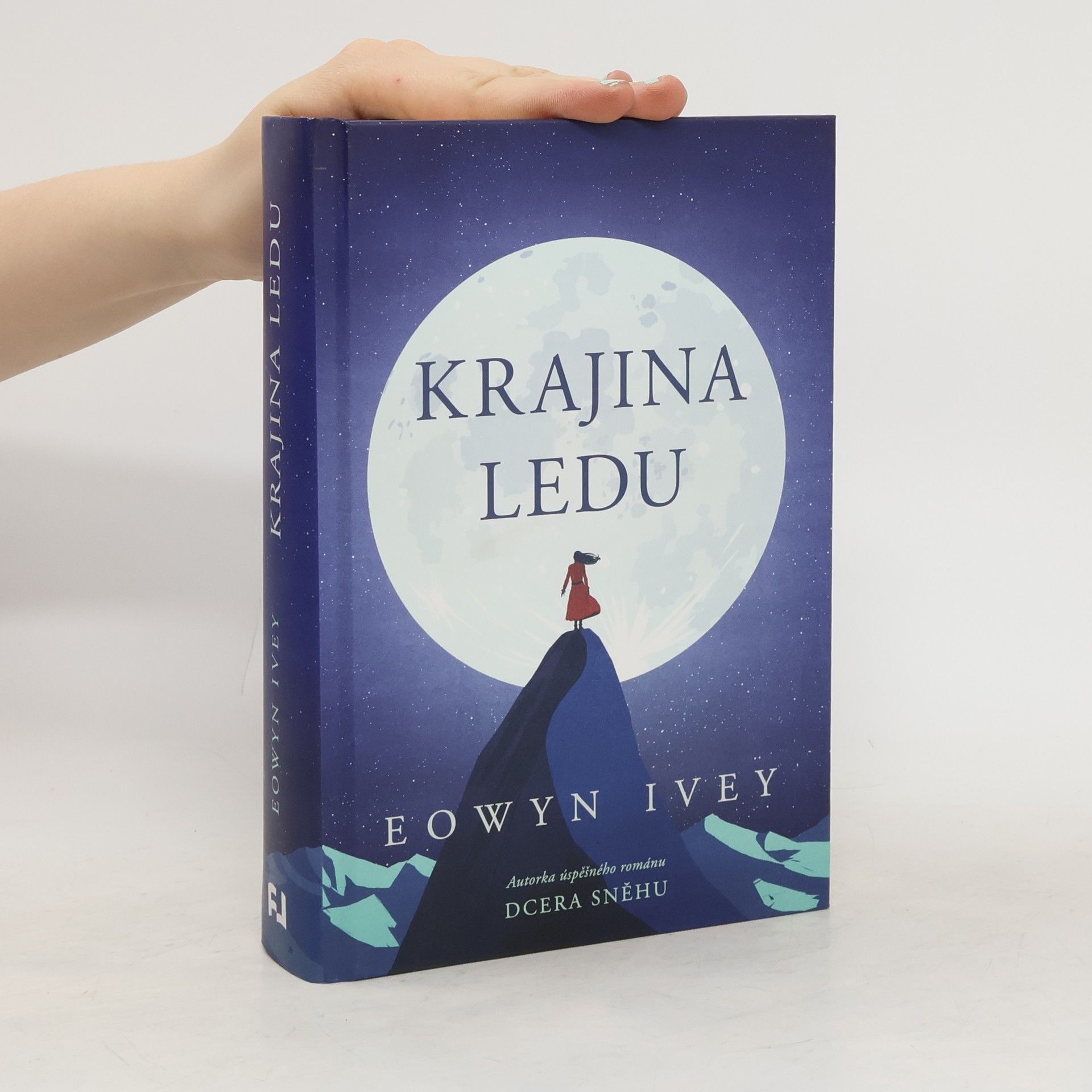 Eowyn Ivey Krajina ledu