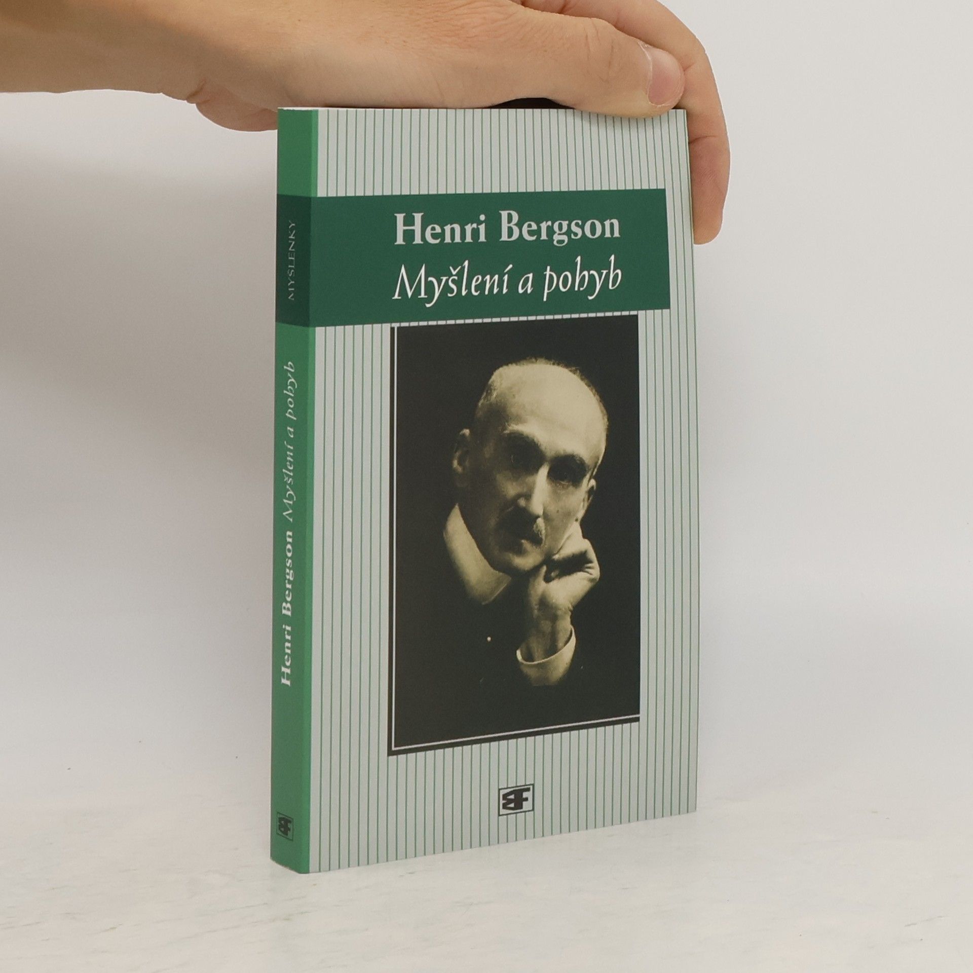Henri Bergson Myšlení a pohyb