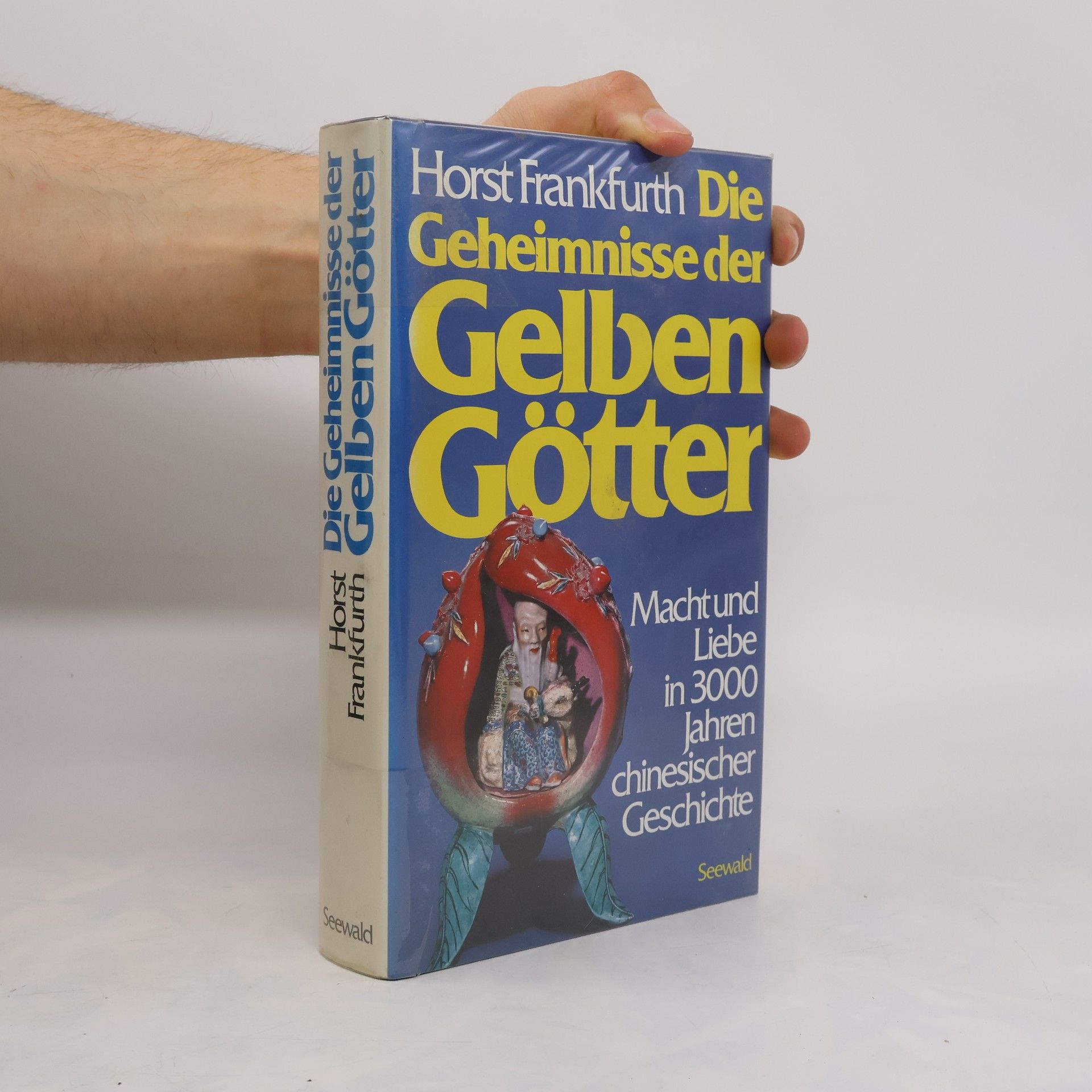 Horst Frankfurth Die Geheimnisse der gelben Götter