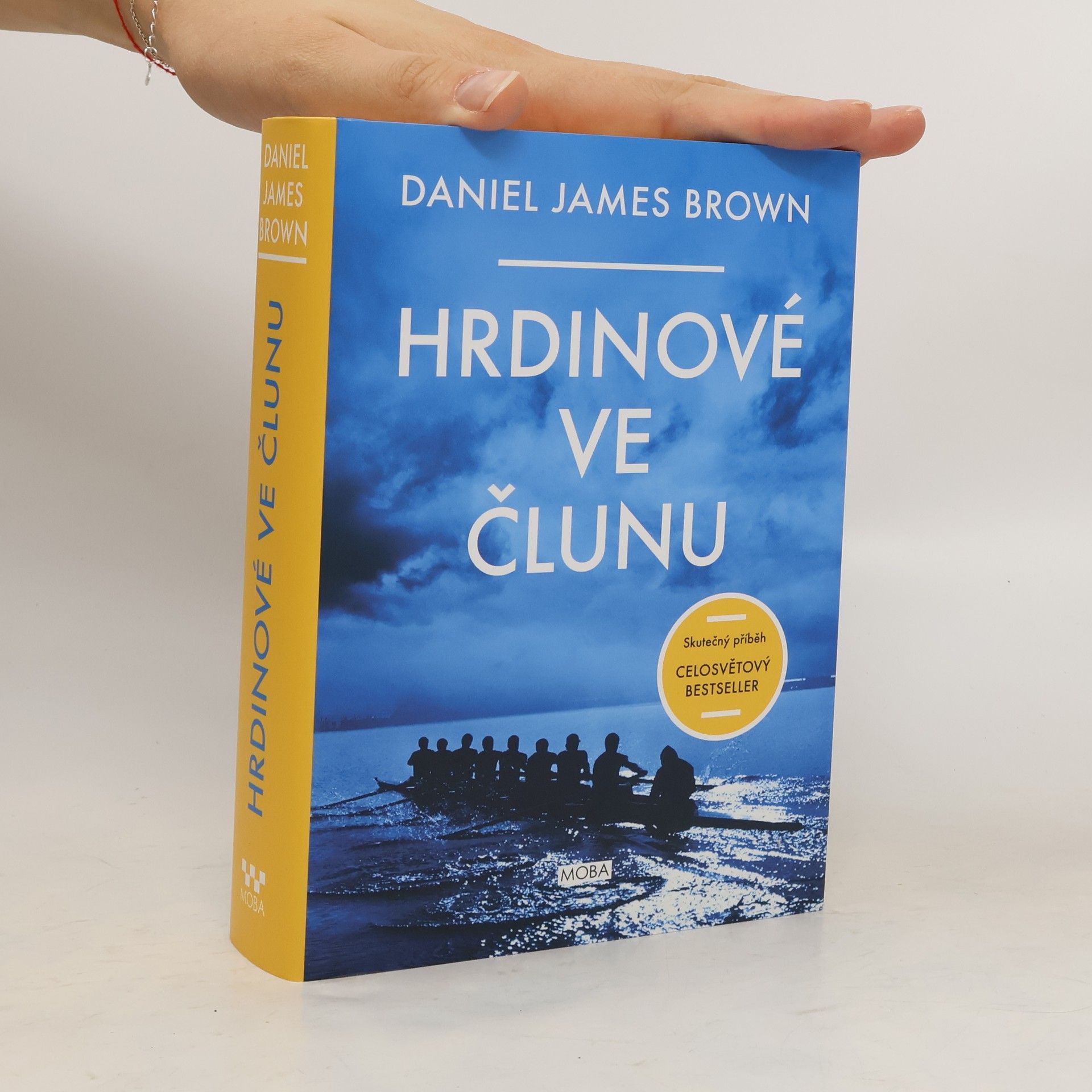 Daniel Brown Hrdinové ve člunu: Skutečný příběh, který se stal celosvětovým bestsellerem