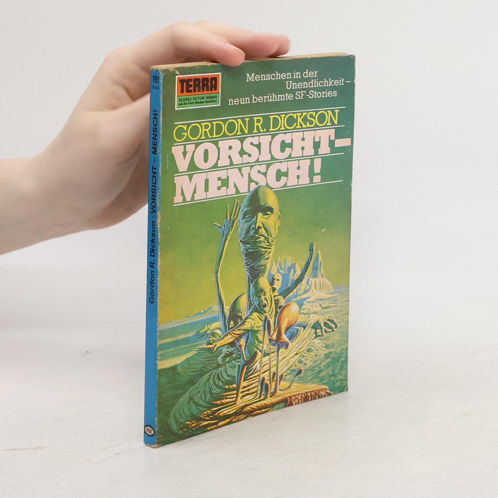 Gordon R. Dickson Vorsicht - Mensch!