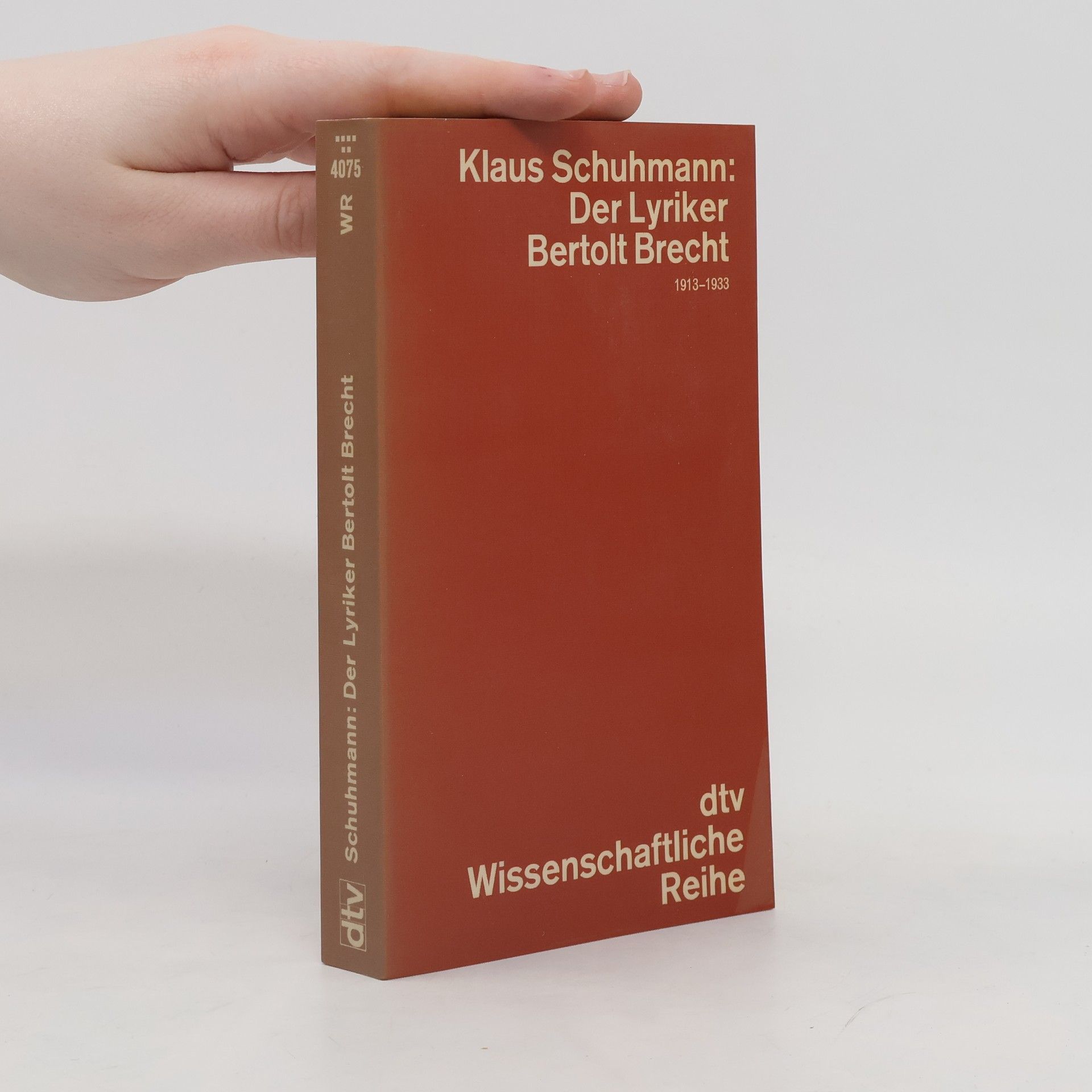 Klaus Schuhmann Der Lyriker Bertolt Brecht