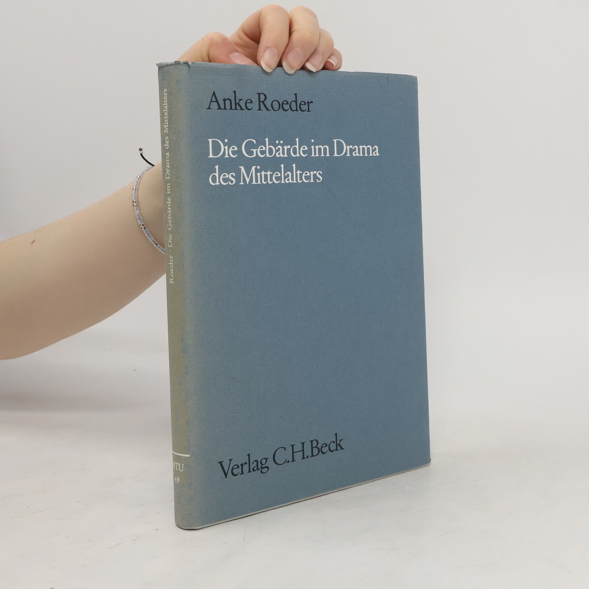 Anke Roeder Die Gebärde im Drama des Mittelalters