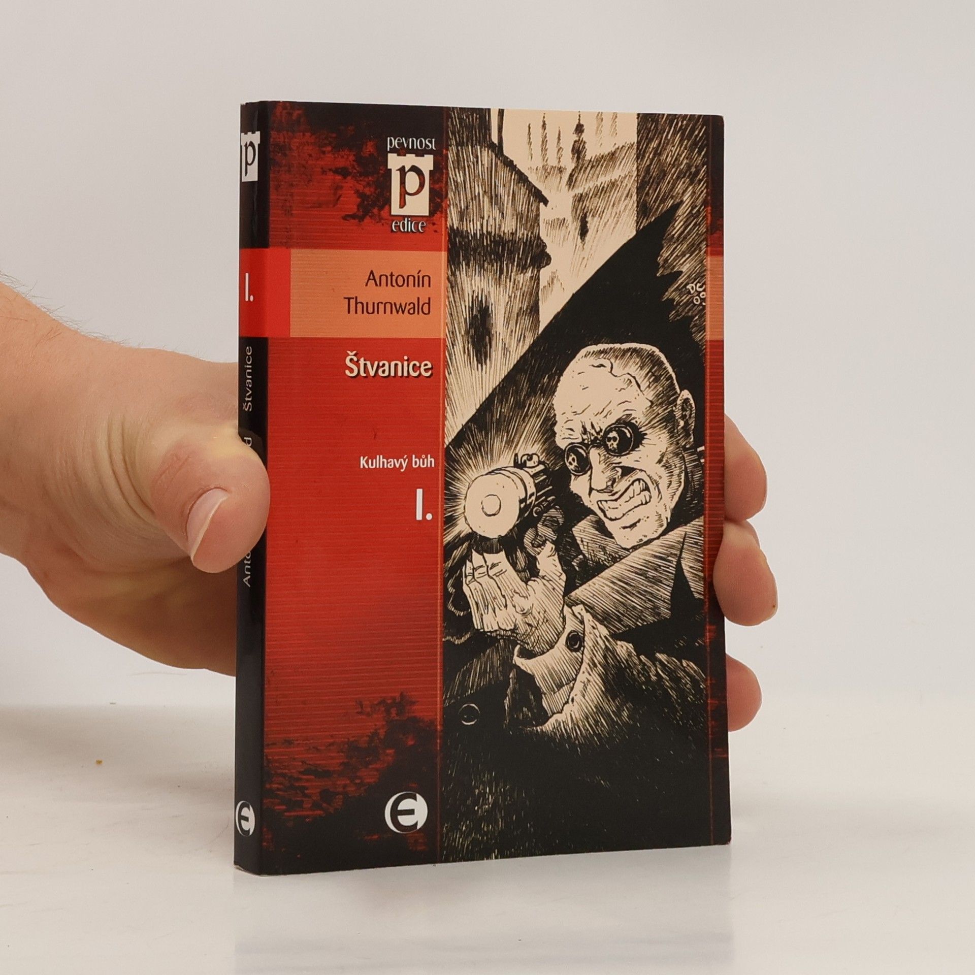 Antonín Thurnwald Štvanice: Kulhavý bůh 1.