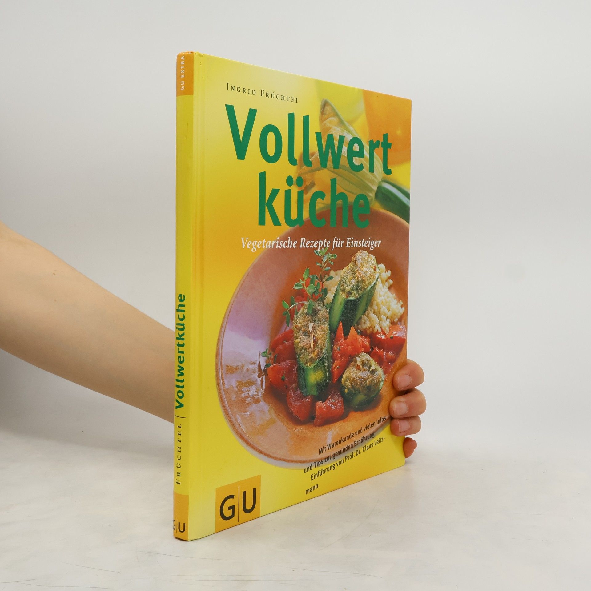 Ingrid Früchtel Vollwertküche