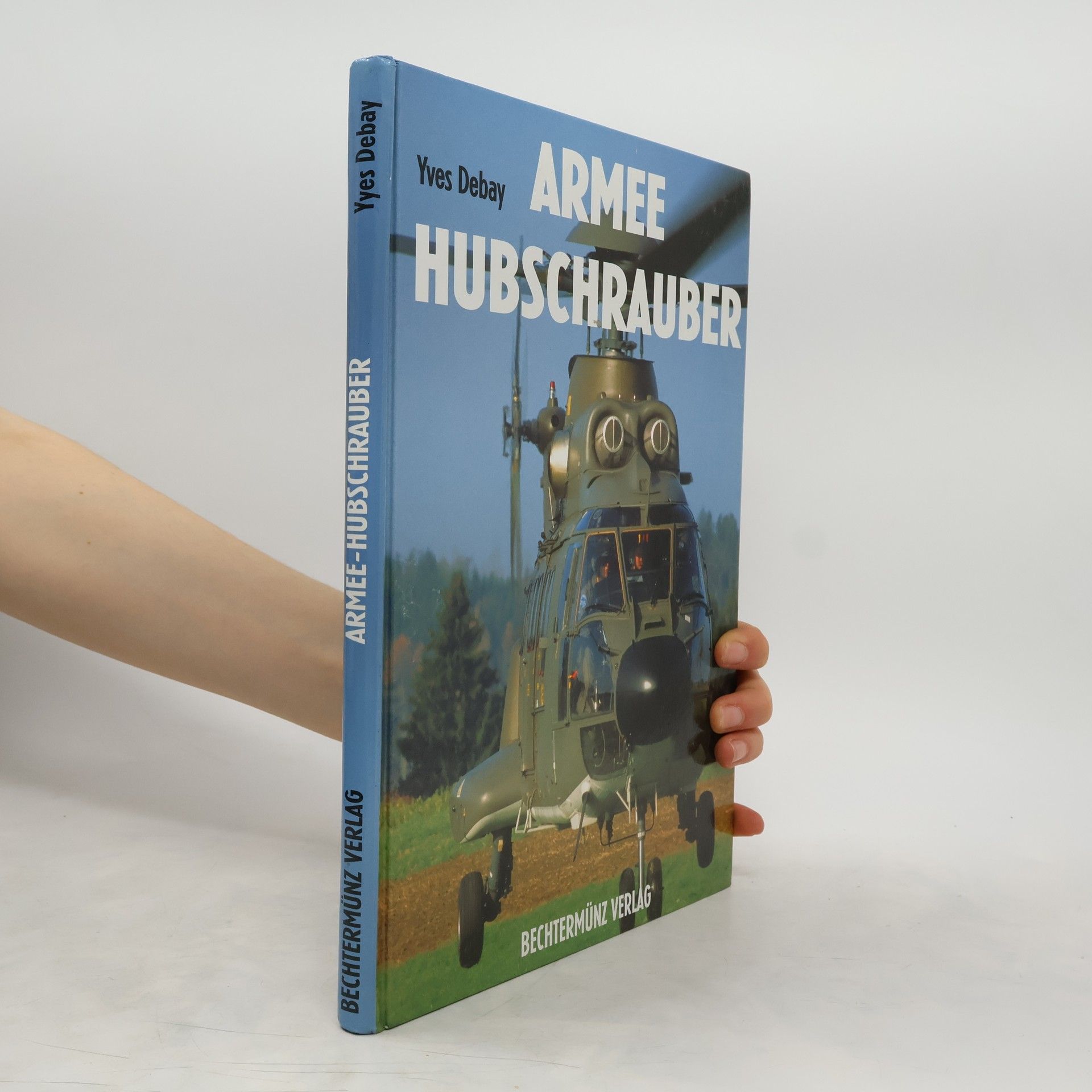 Yves Debay Armee Hubschrauber