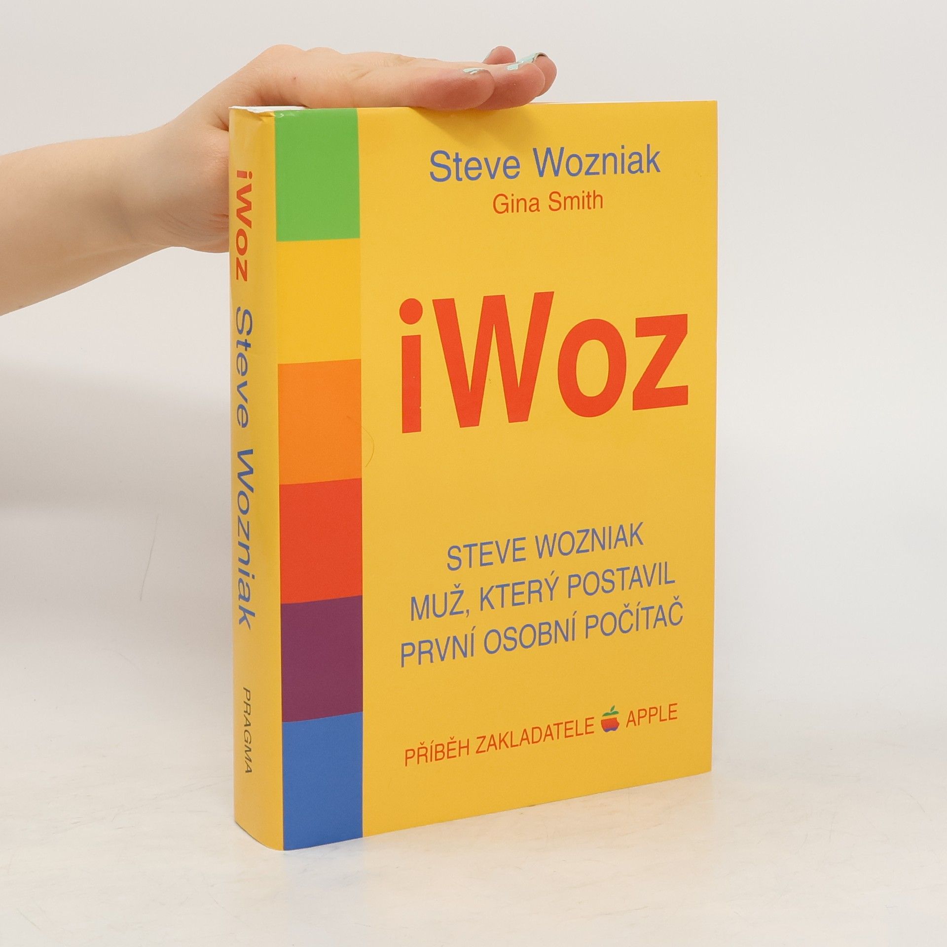 Steve Wozniak IWOZ. Steve Wozniak. Muž, který postavil první osobní počítač