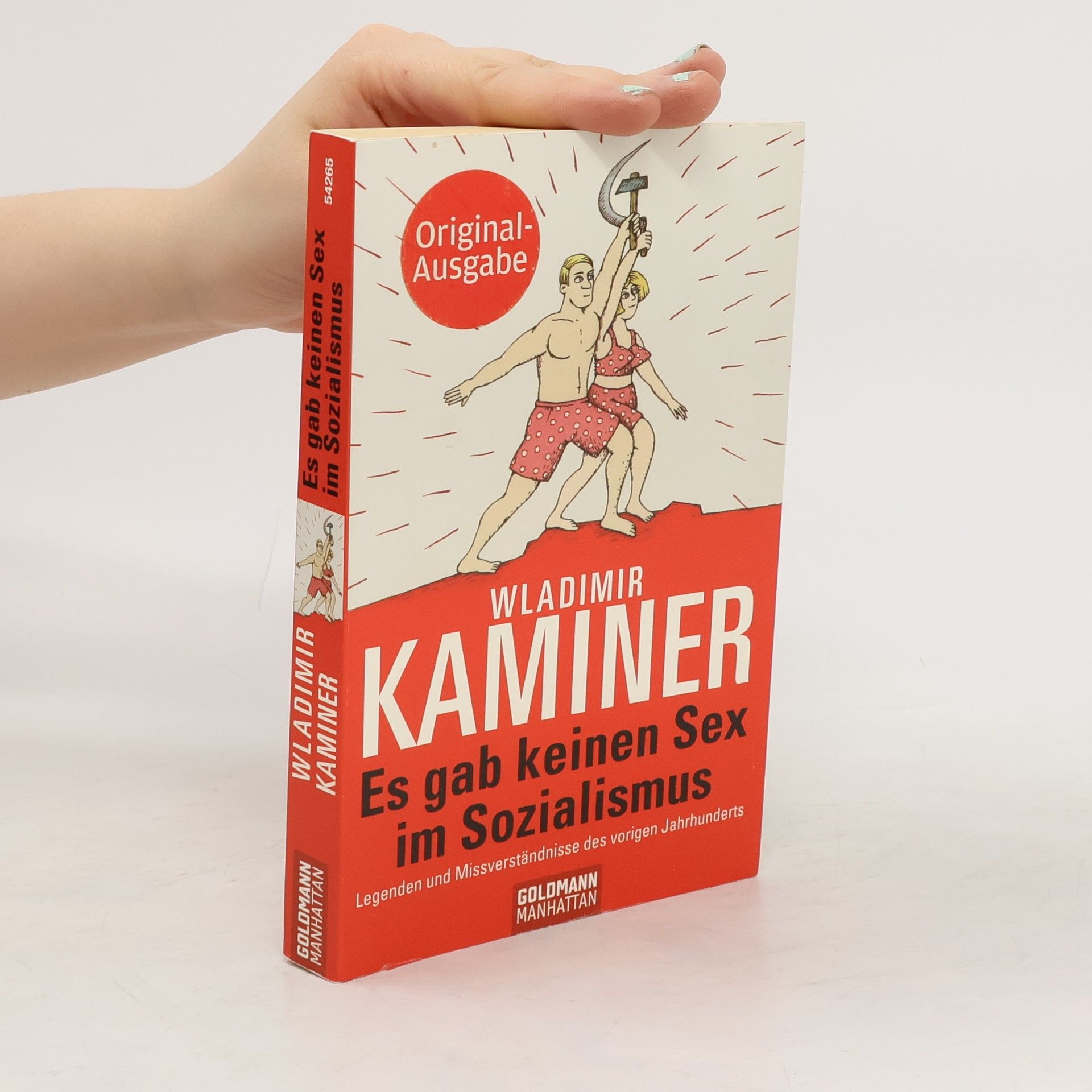 Wladimir Kaminer Es gab keinen Sex im Sozialismus