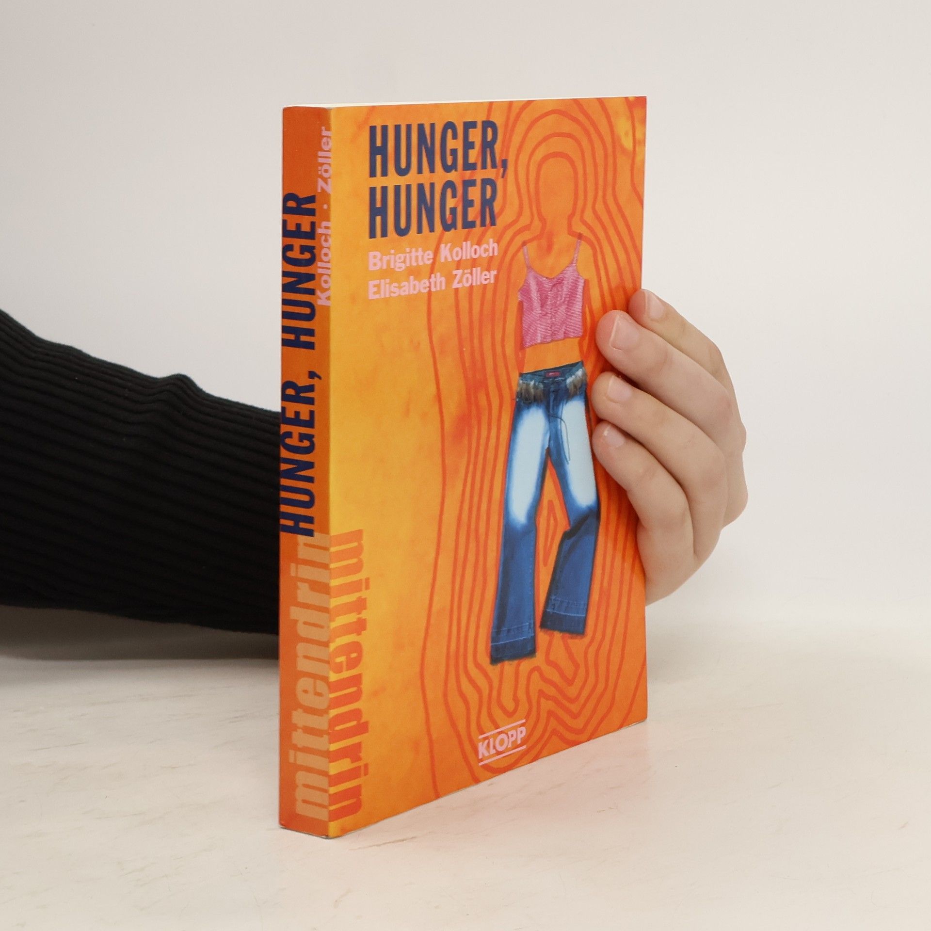 Brigitte Kolloch Hunger, Hunger