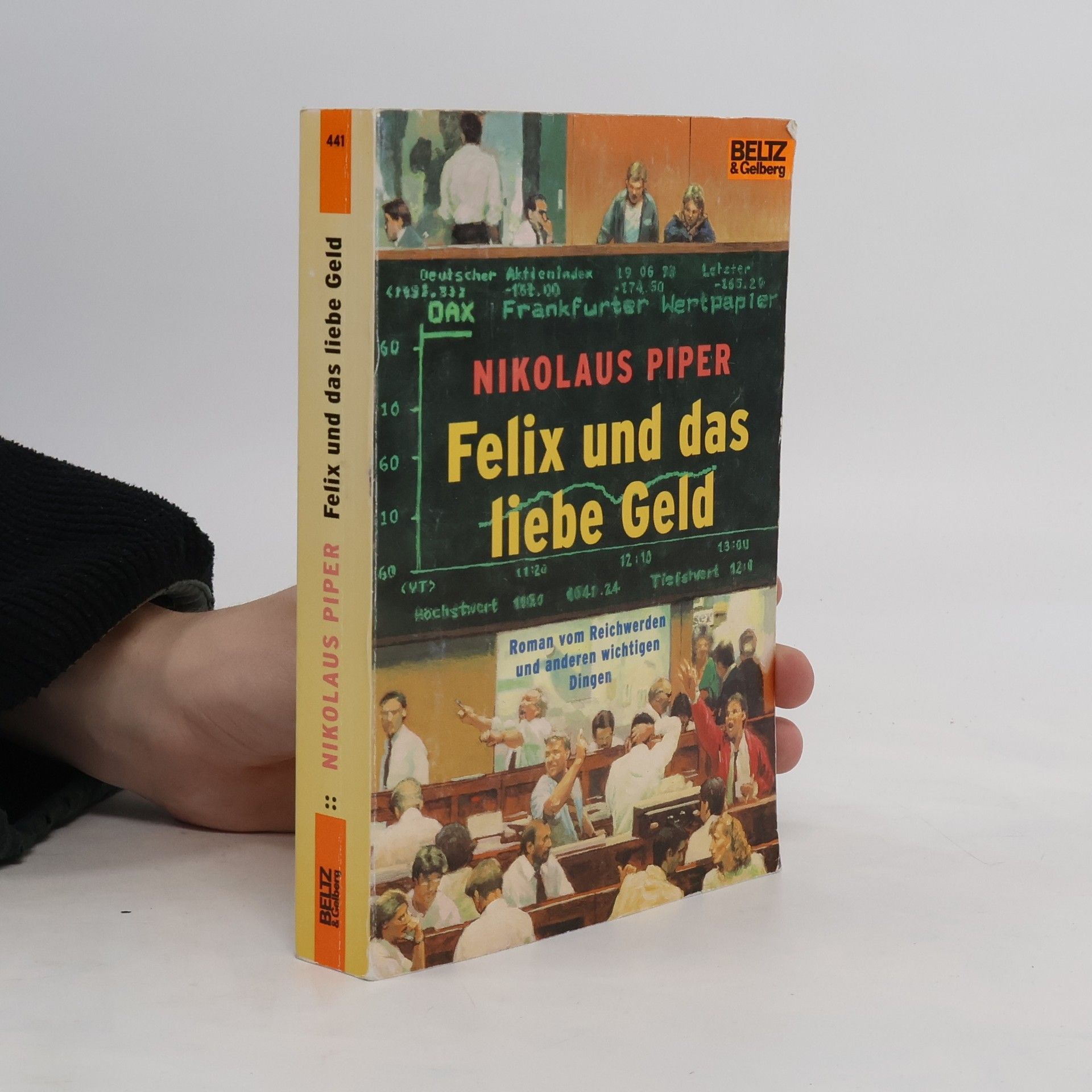 Nikolaus Piper Felix und das liebe Geld