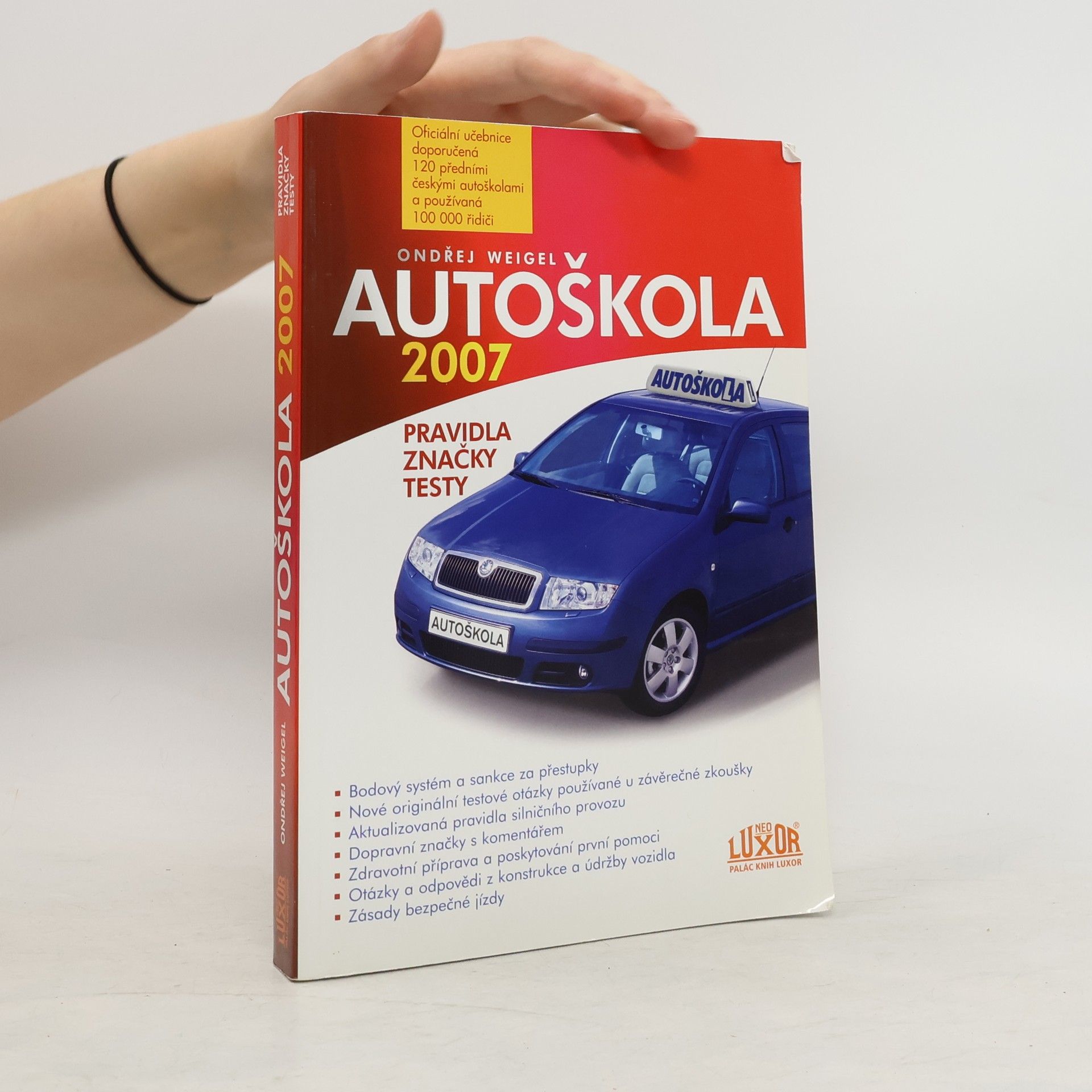 Ondřej Weigel Autoškola 2007. Pravidla, značky, testy