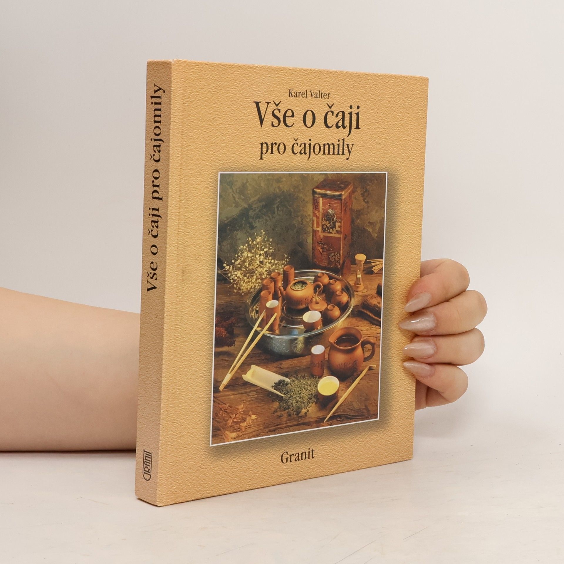 Karel Valter Vše o čaji pro čajomily