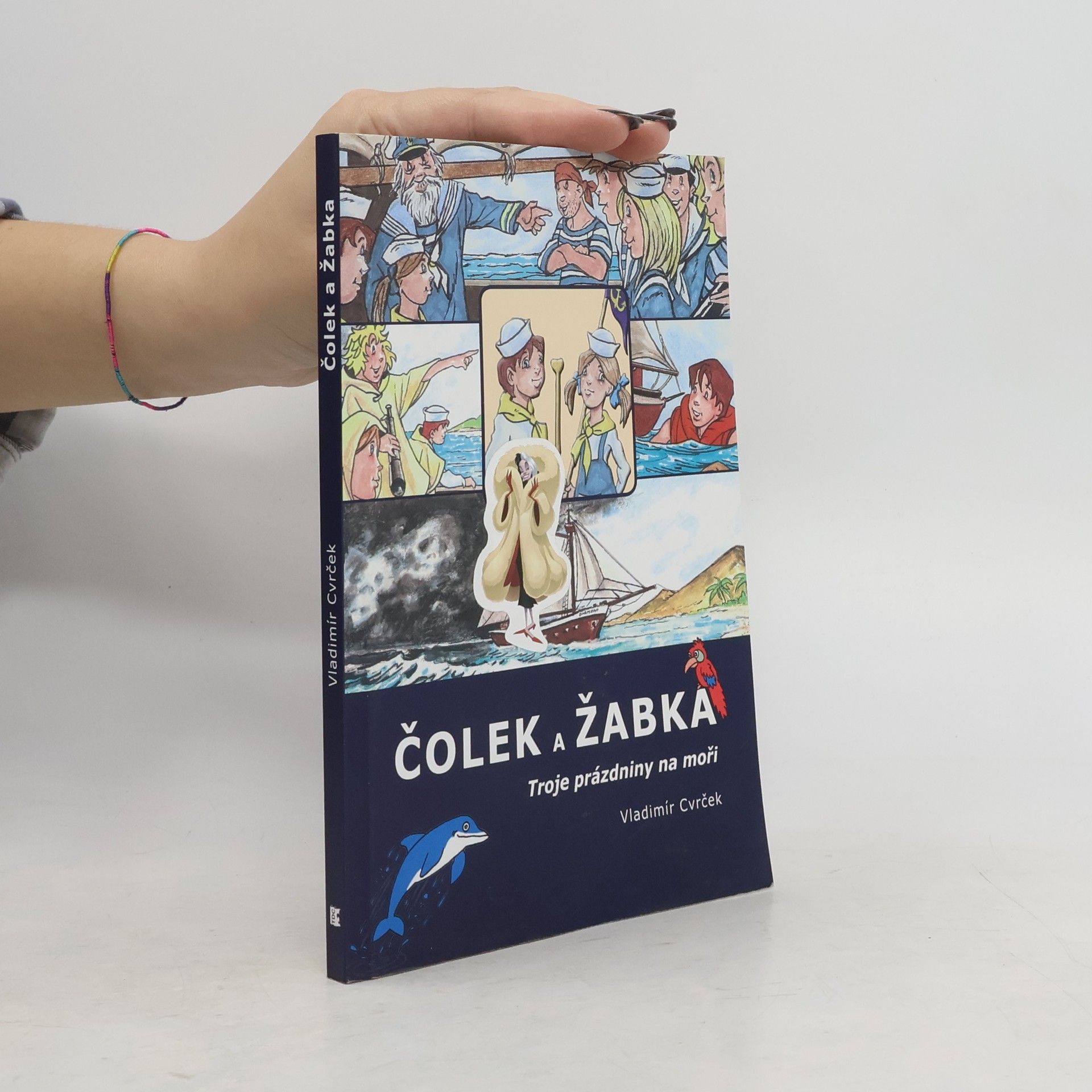 Vladimír Cvrček Čolek a Žabka - Troje prázdniny na moři