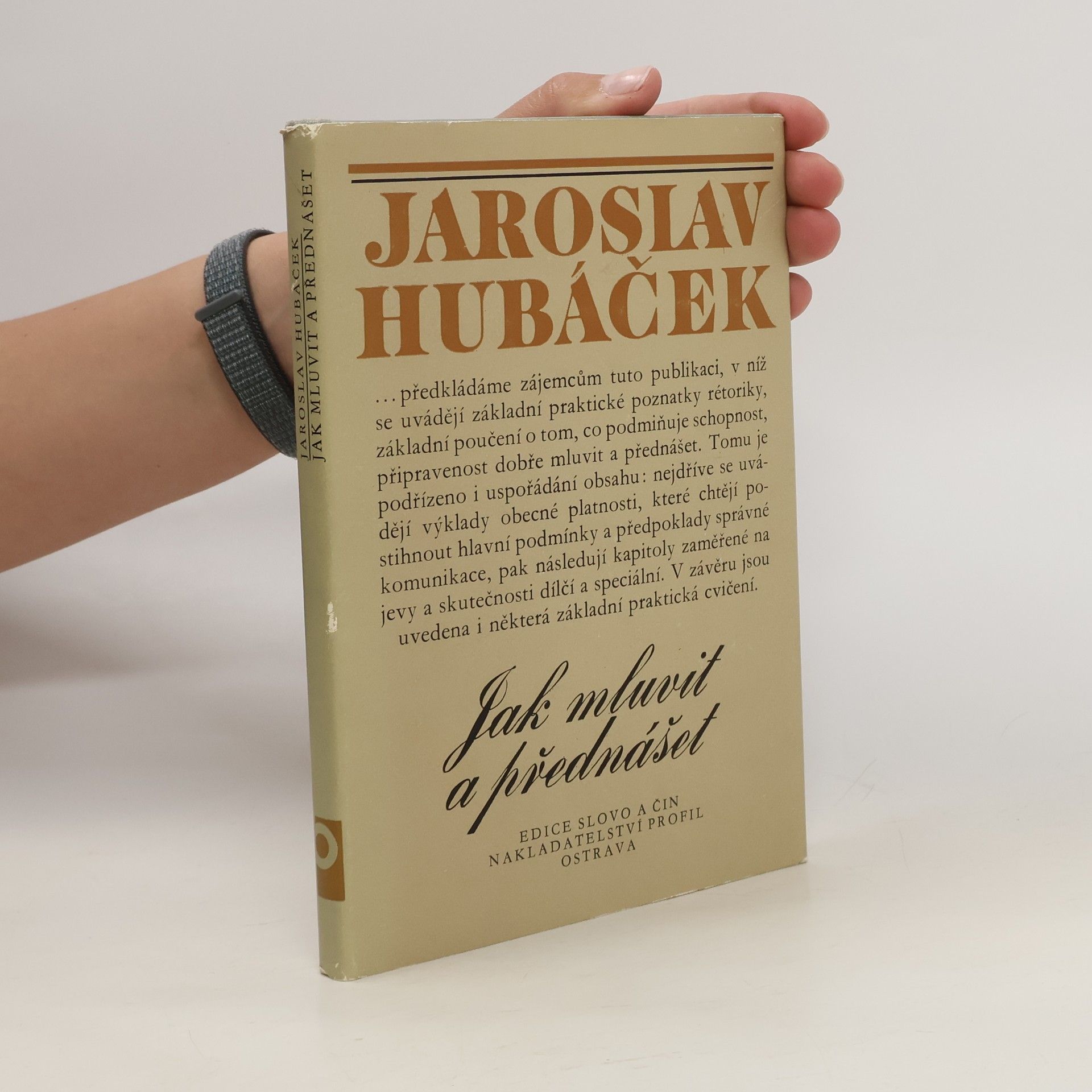 Jaroslav Hubáček Jak mluvit a přednášet
