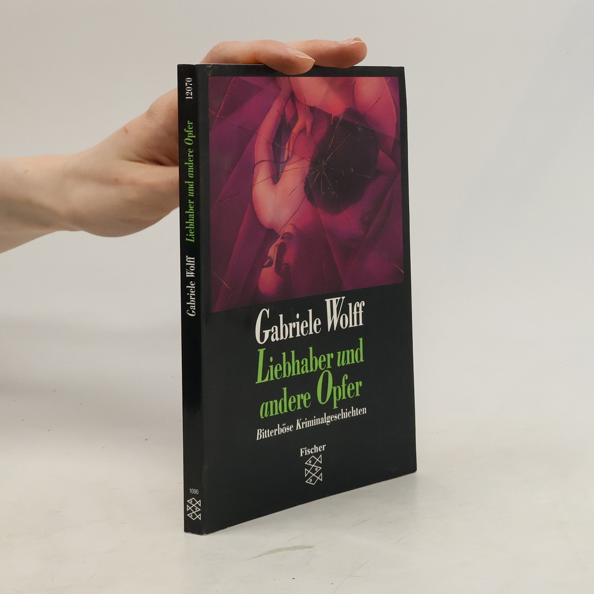 Gabriele Wolff Liebhaber und andere Opfer