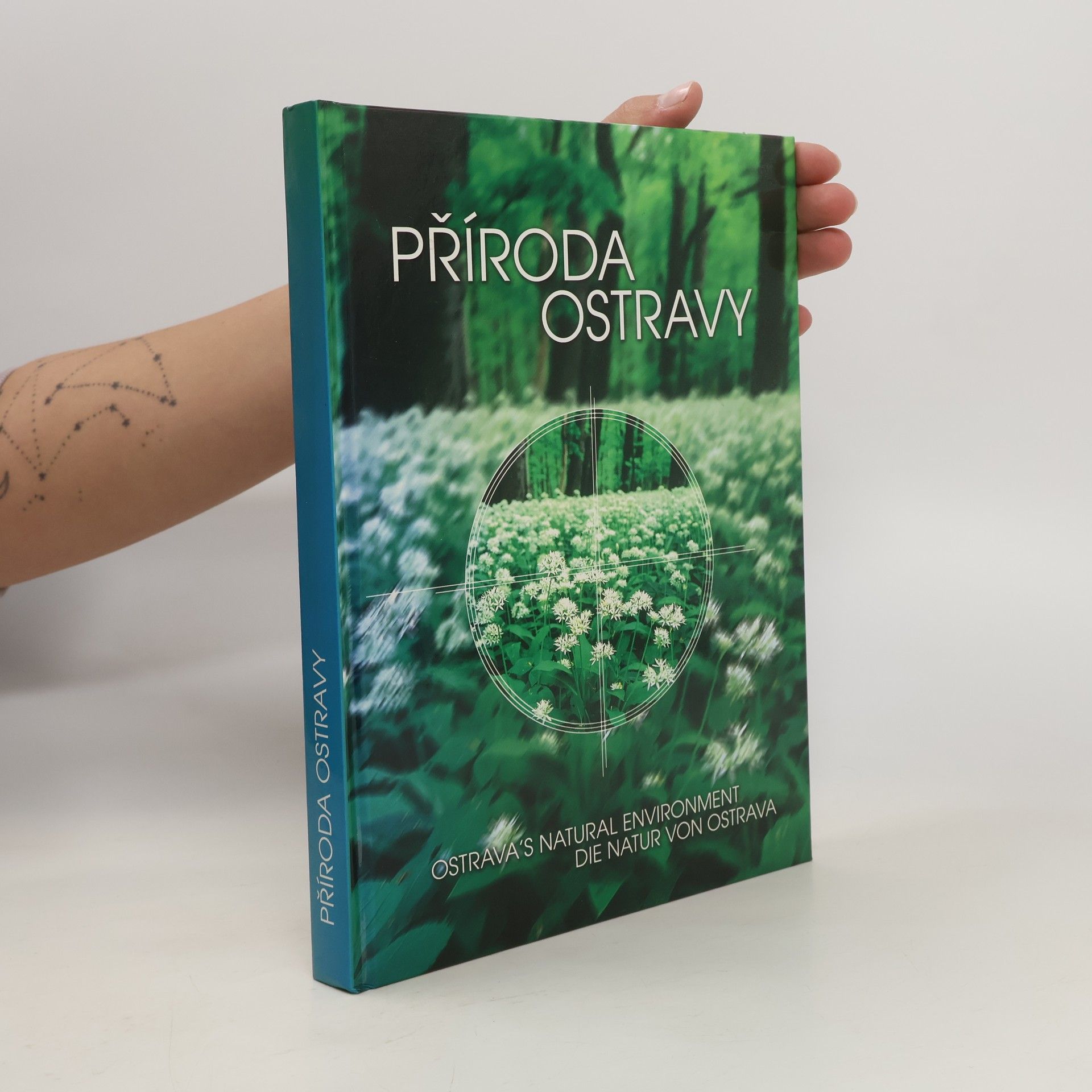 Věra Koutecká Příroda Ostravy : Ostrava's natural environment : Die Natur von Ostrava