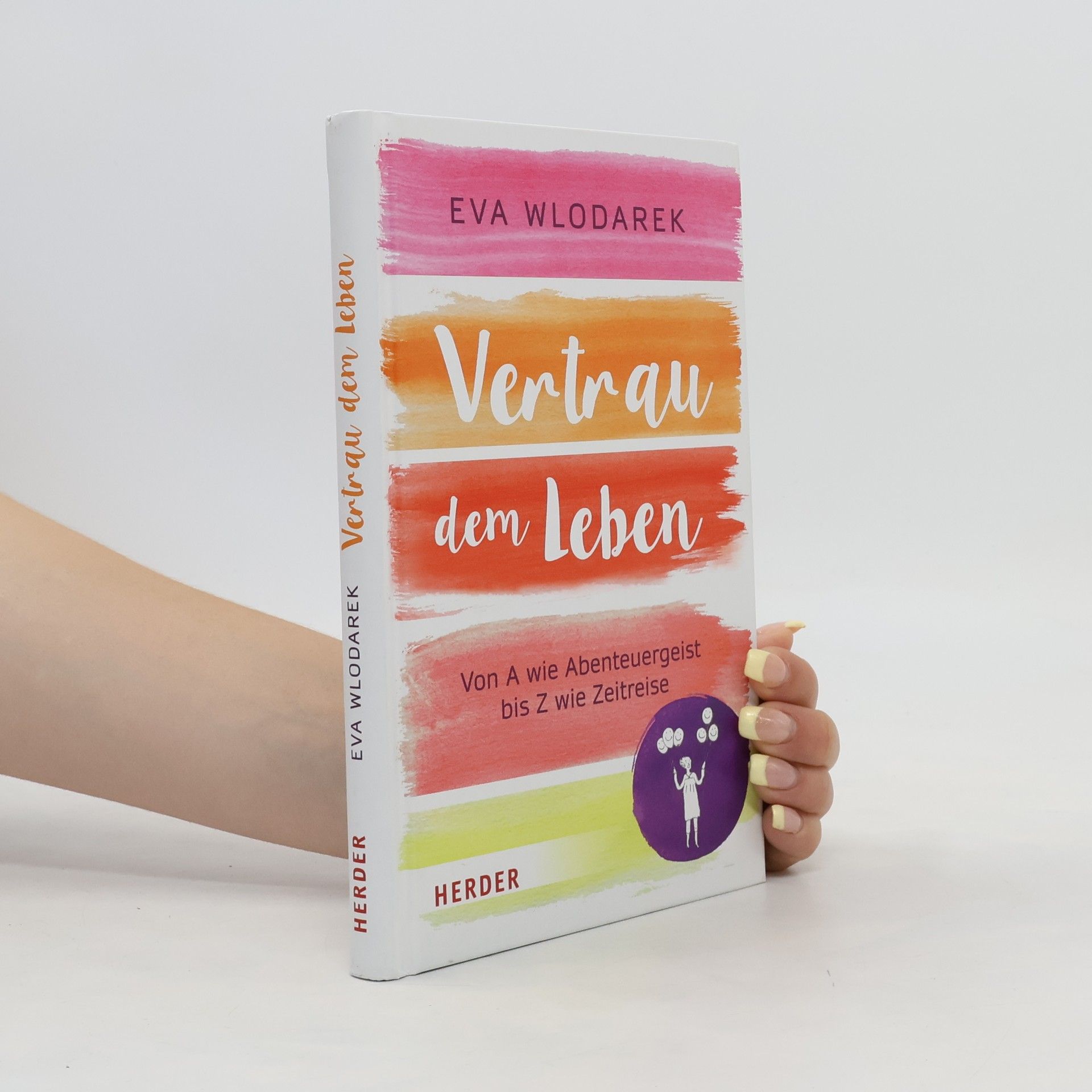Eva Wlodarek Vertrau dem Leben