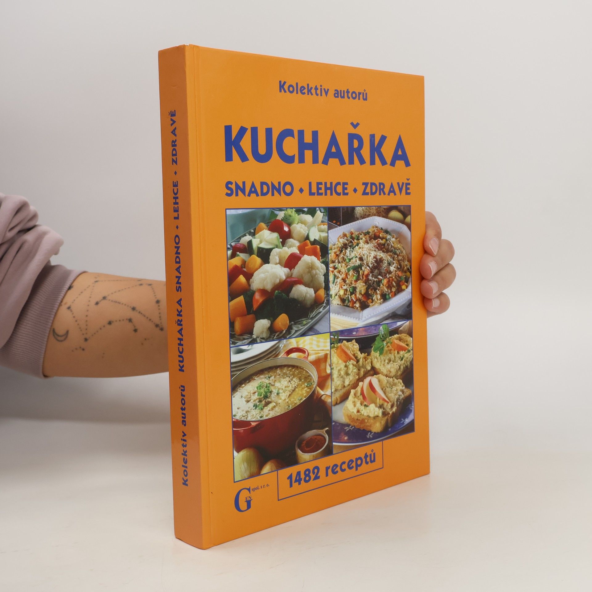 Autorenkollektiv Kuchařka: Snadno - lehce - zdravě : 1482 receptů
