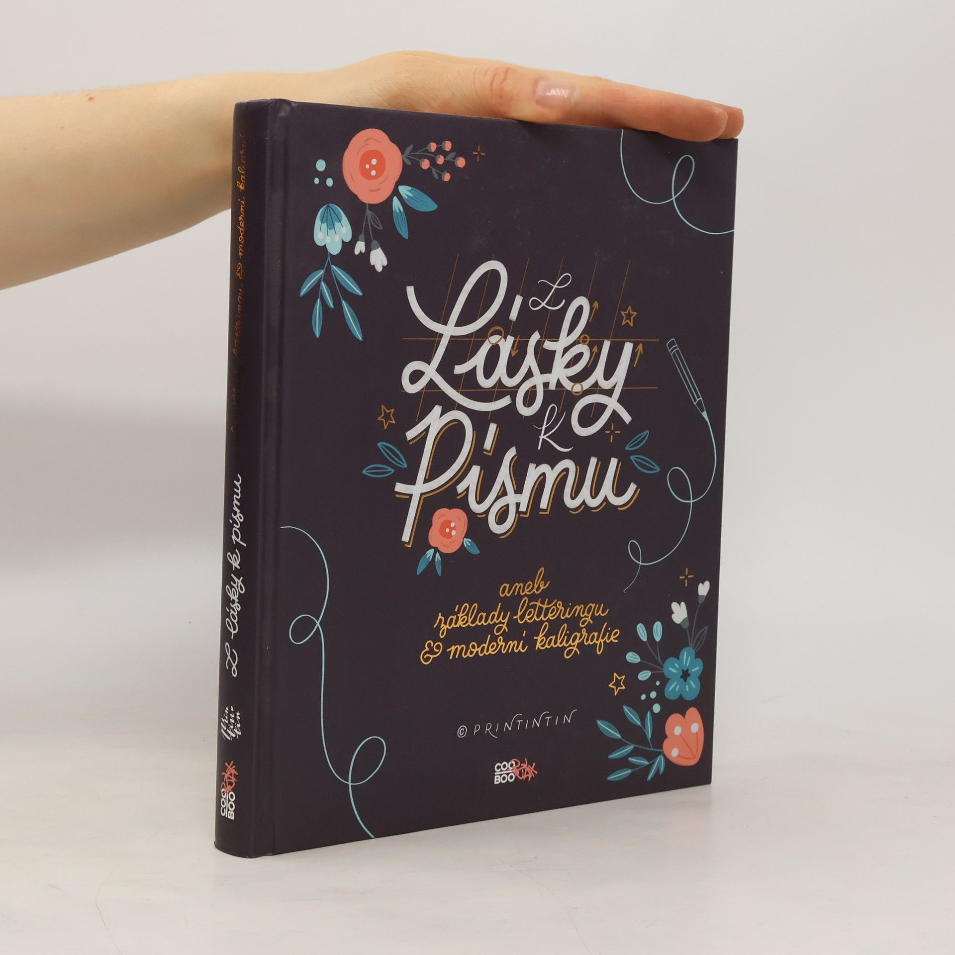 Kateřina Engelová Z lásky k písmu, aneb, Základy letteringu & moderní kaligrafie