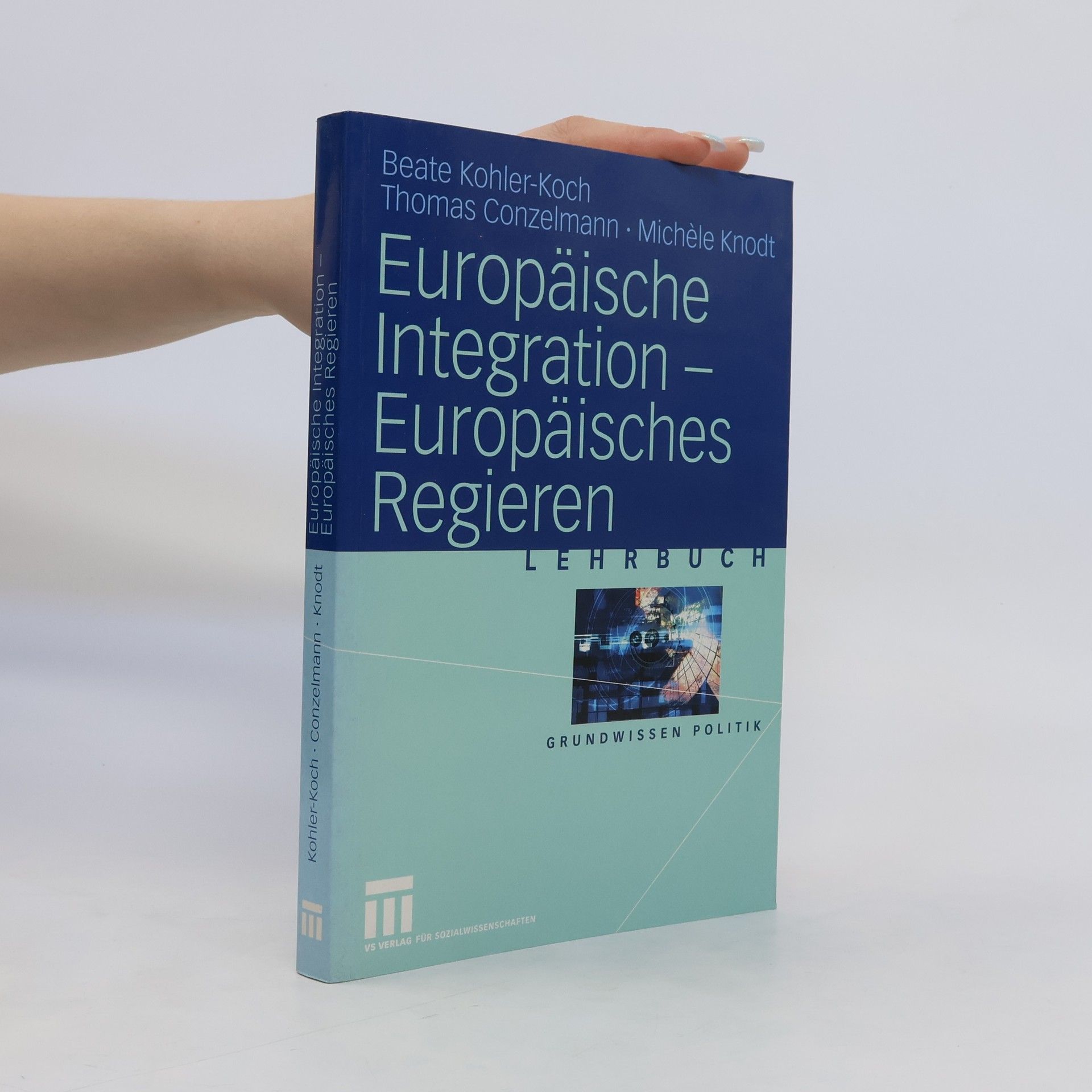 Beate Kohler Europäische Integration - europäisches Regieren