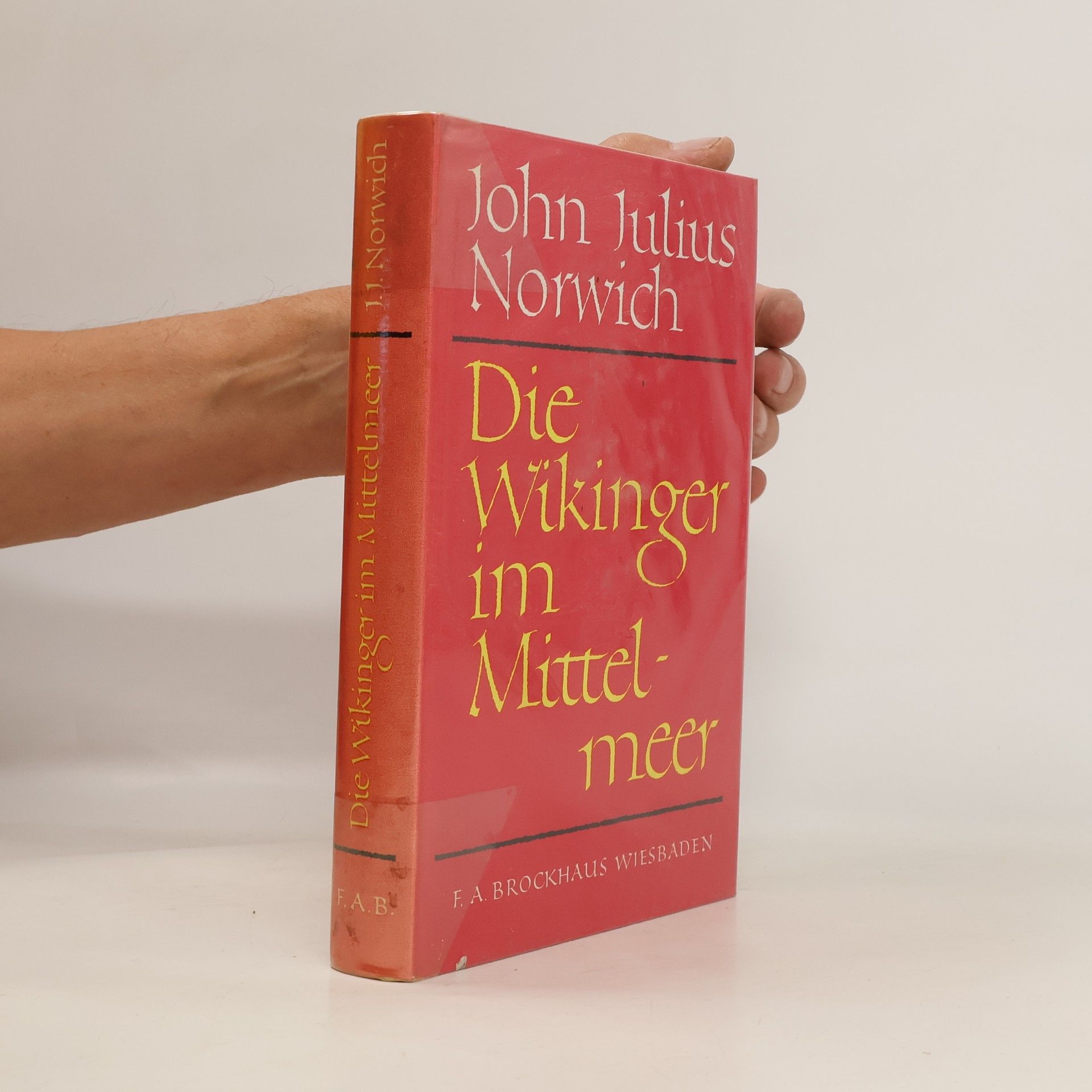 John Julius Norwich Die Wikinger im Mittelmeer