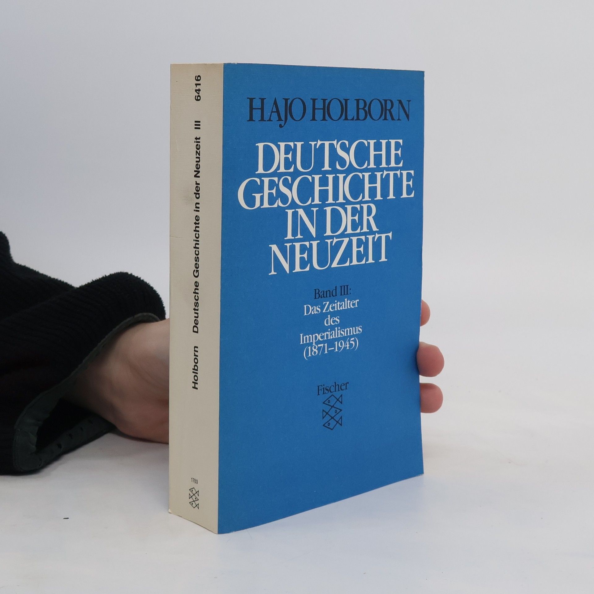 Hajo Holborn Deutsche Geschichte in der Neuzeit. Band 3